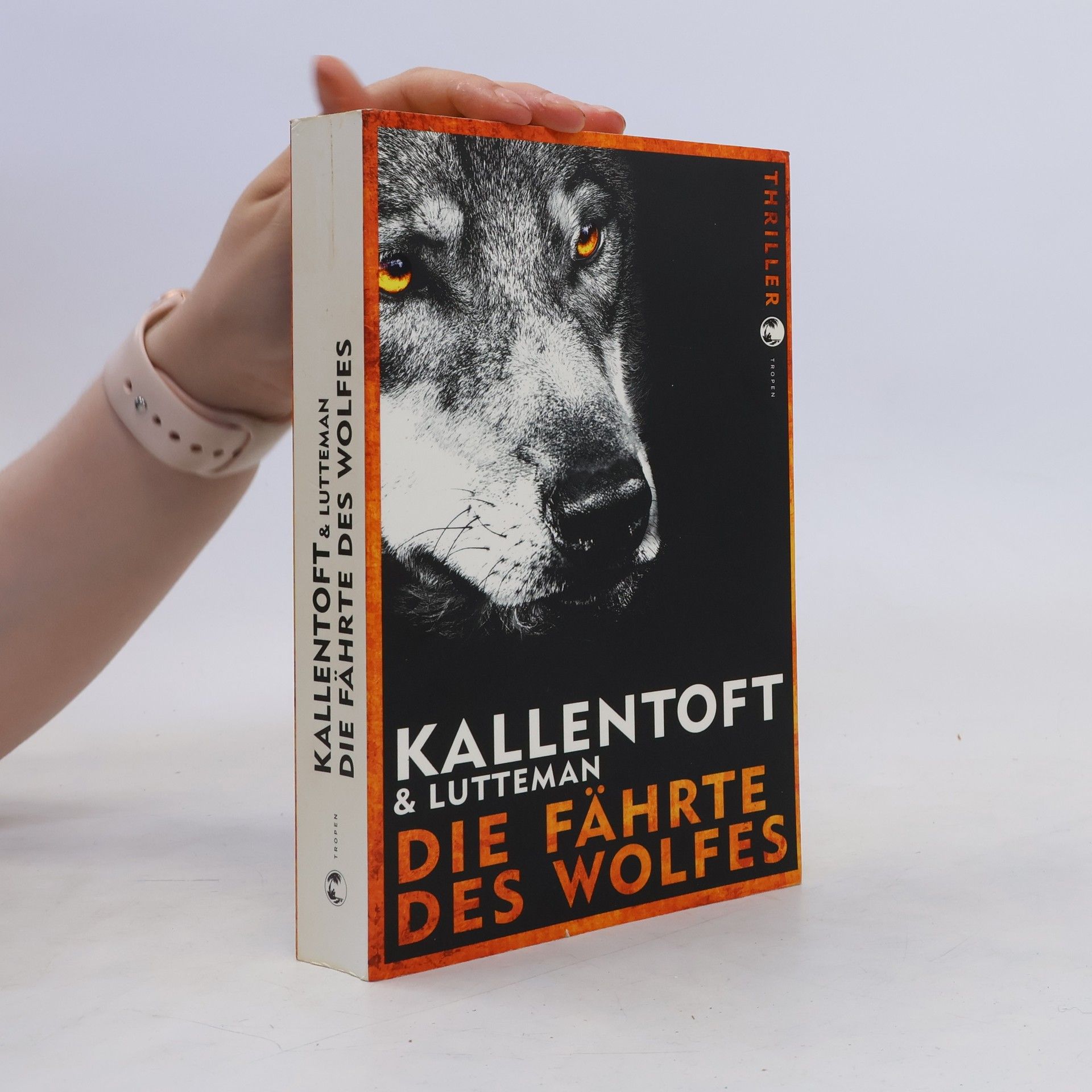 Mons Kallentoft Die Fährte des Wolfes