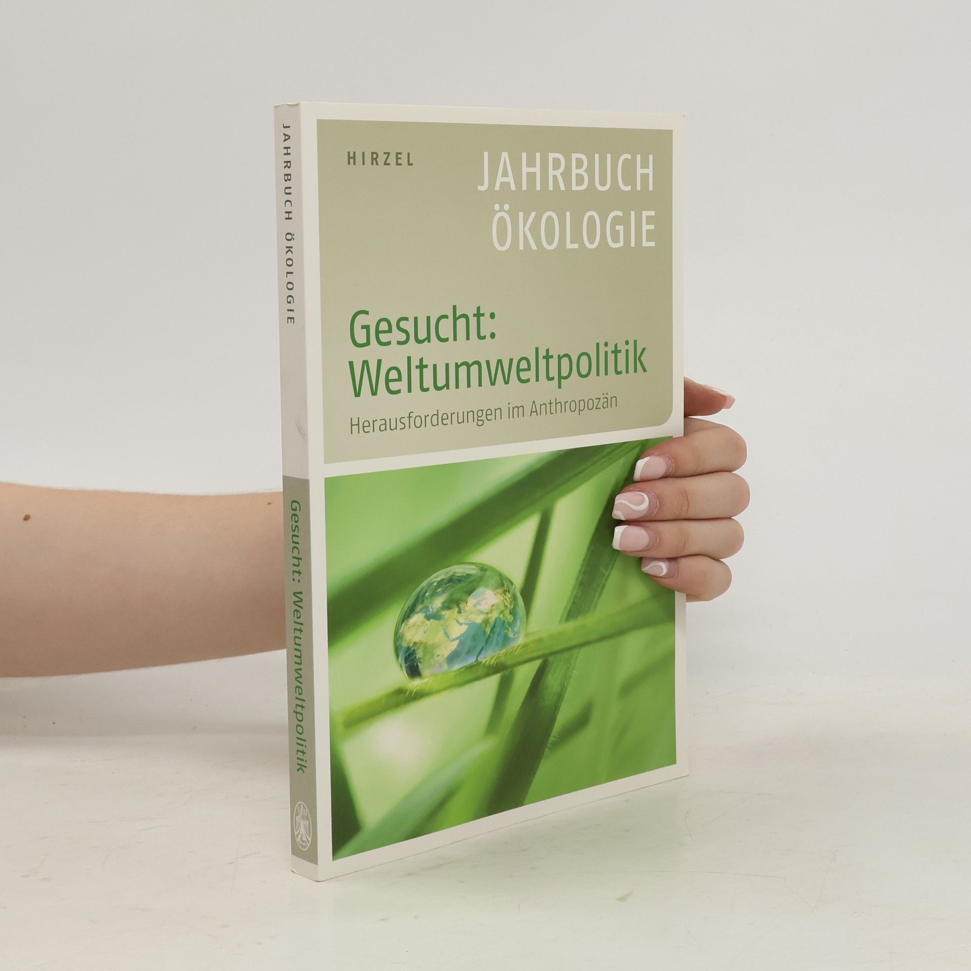 Heike Leitschuh Gesucht: Weltumweltpolitik