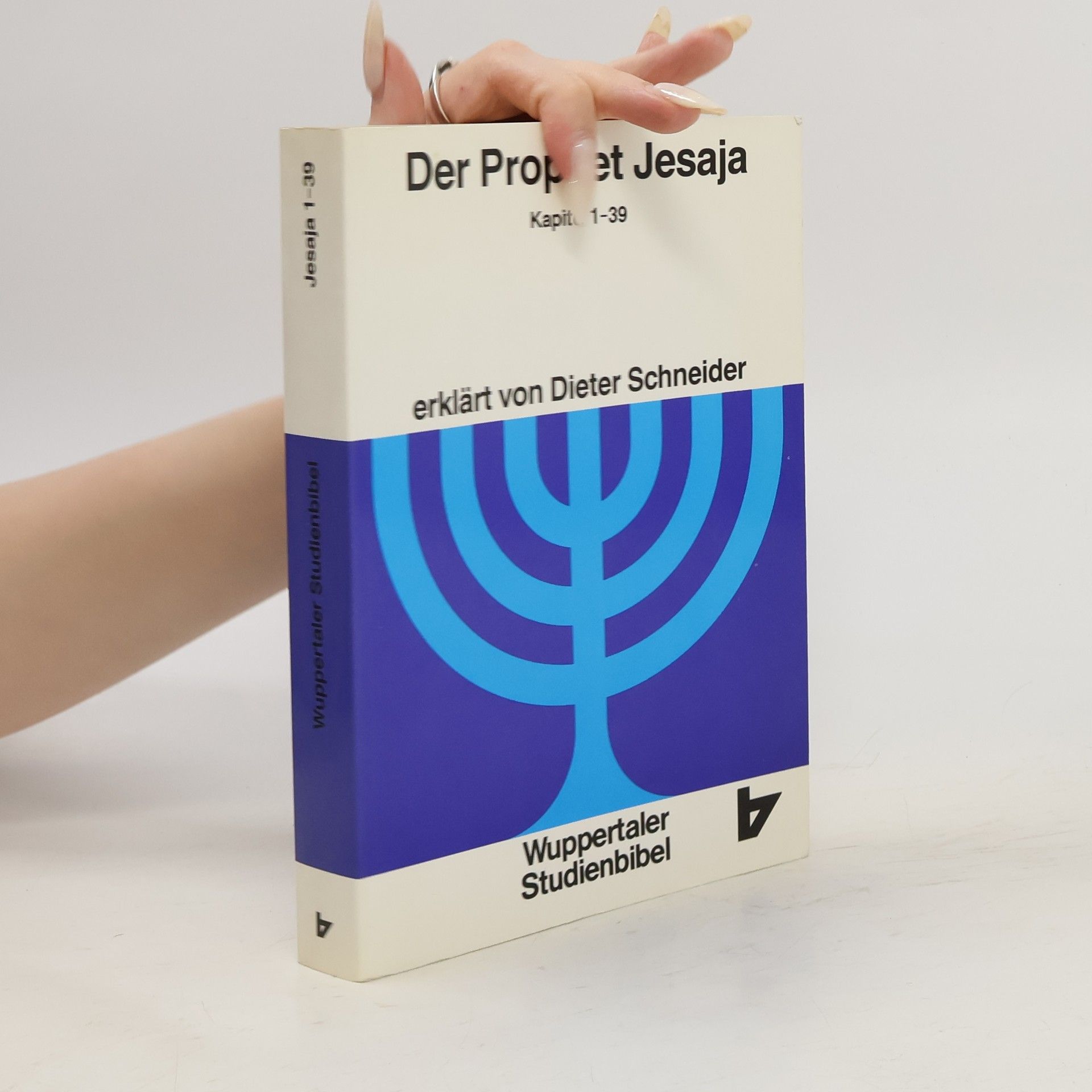 Dieter Schneider Der Prophet Jesaja