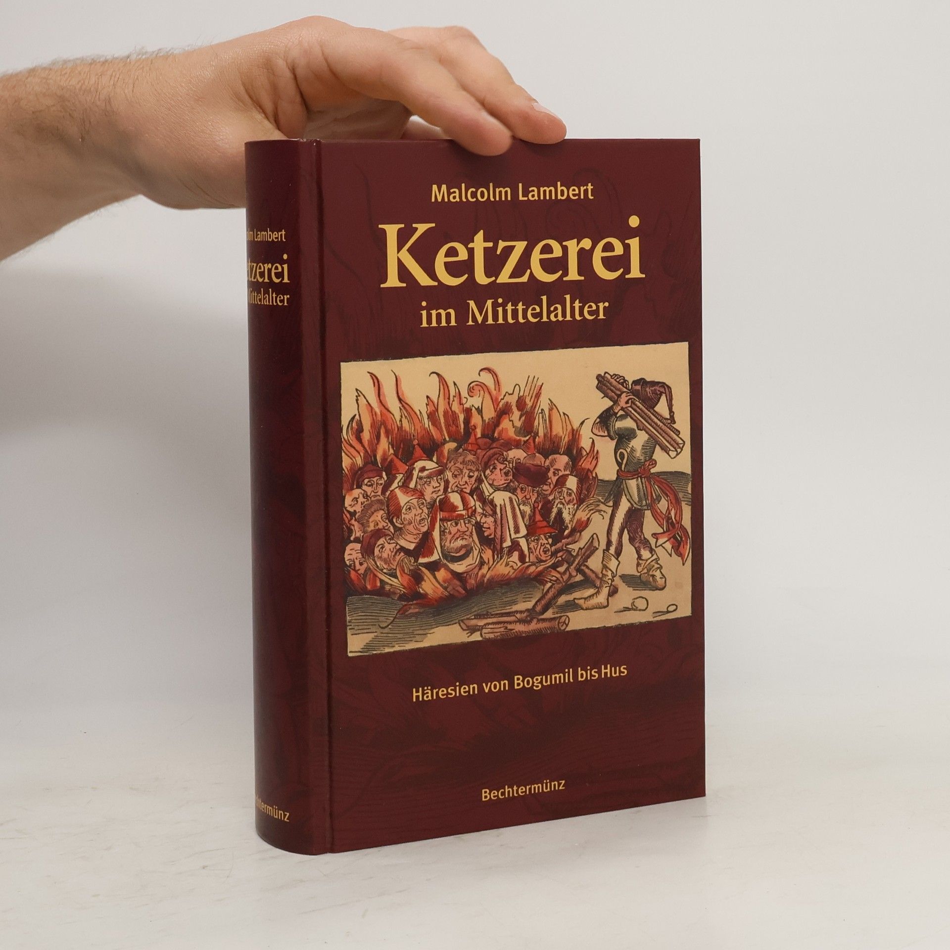 Malcolm Lambert Ketzerei im Mittelalter