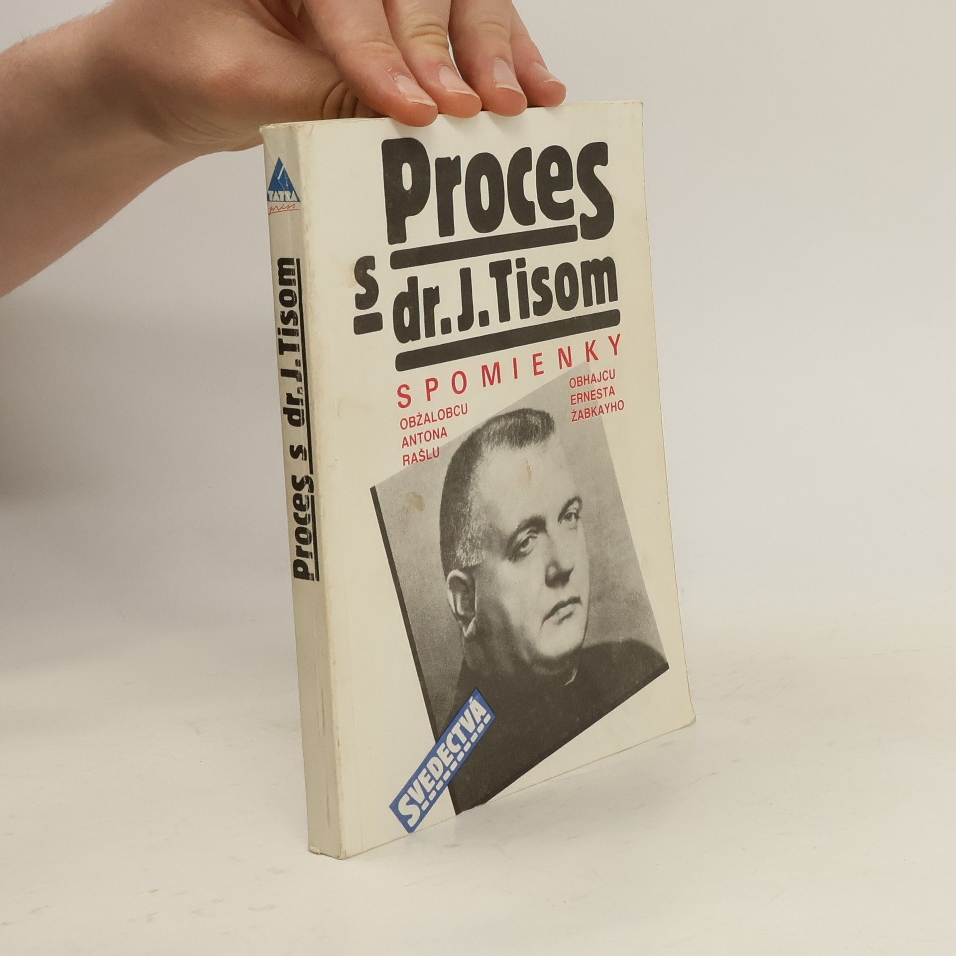 Anton Rašla Proces s dr. J. Tisom