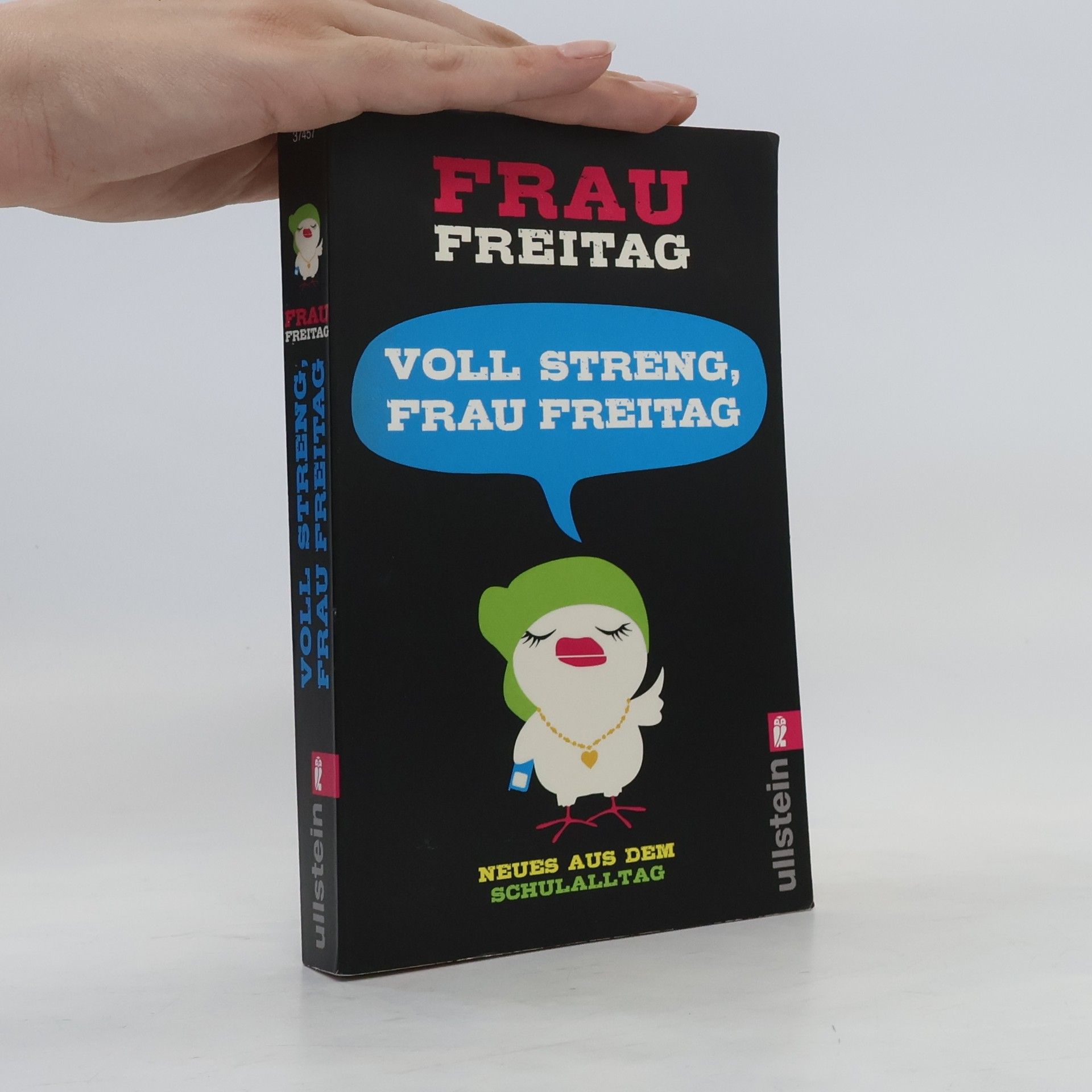 Autorenkollektiv Voll streng, Frau Freitag!