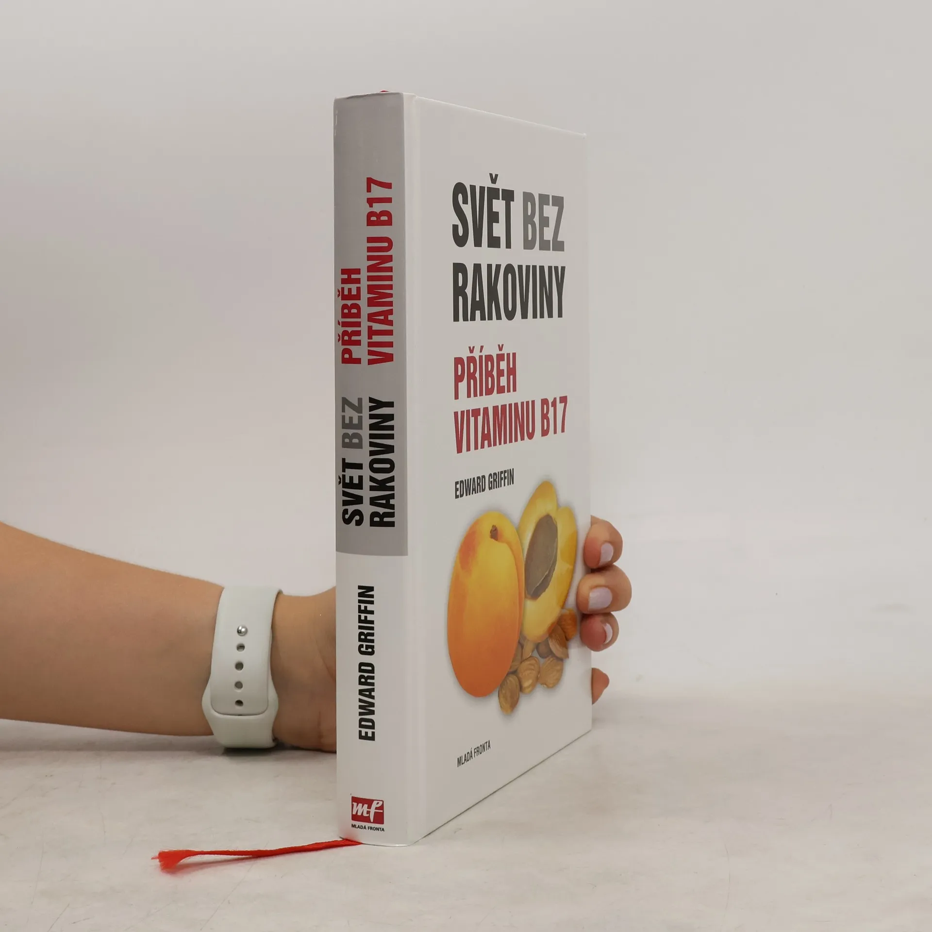 Svět bez rakoviny. Příběh vitaminu B17 | Kniha | pevná | G. Edward Griffin | CS
