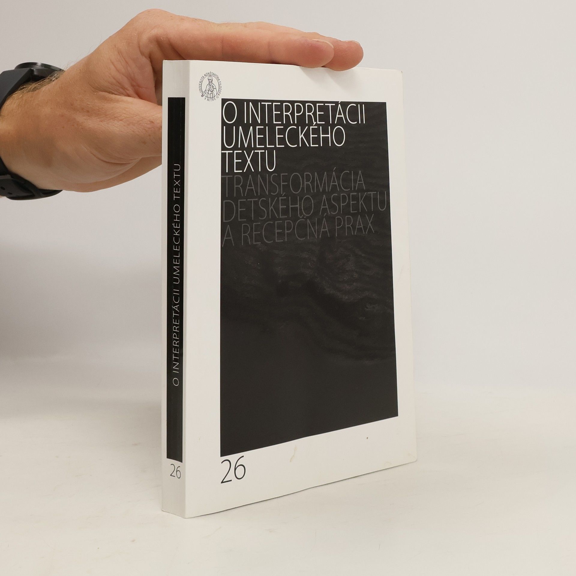 AA.VV. O interpretácii umeleckého textu. Transformácia detského aspektu a recepčná prax 26