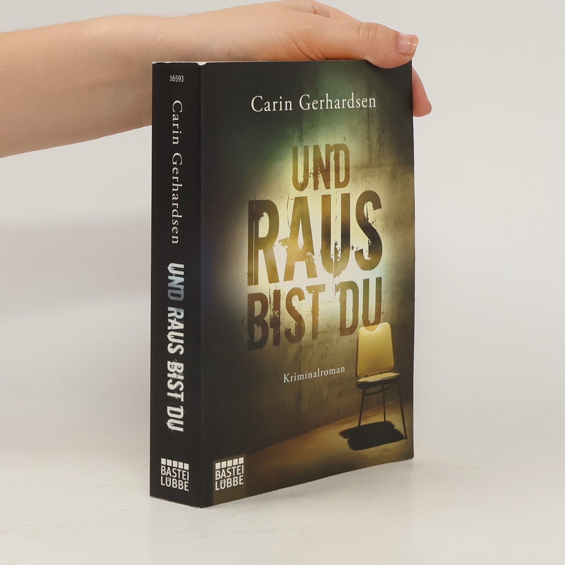 Carin Gerhardsen Und raus bist du