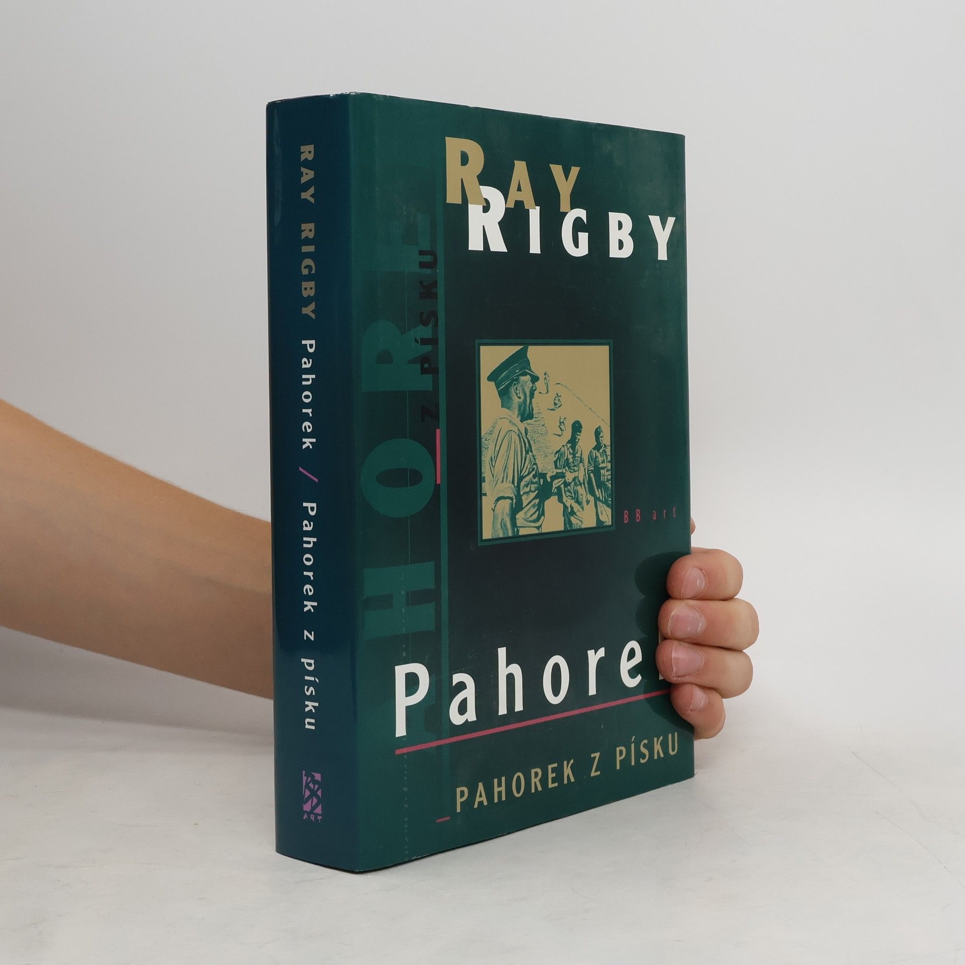 Ray Rigby Pahorek. Pahorek z písku