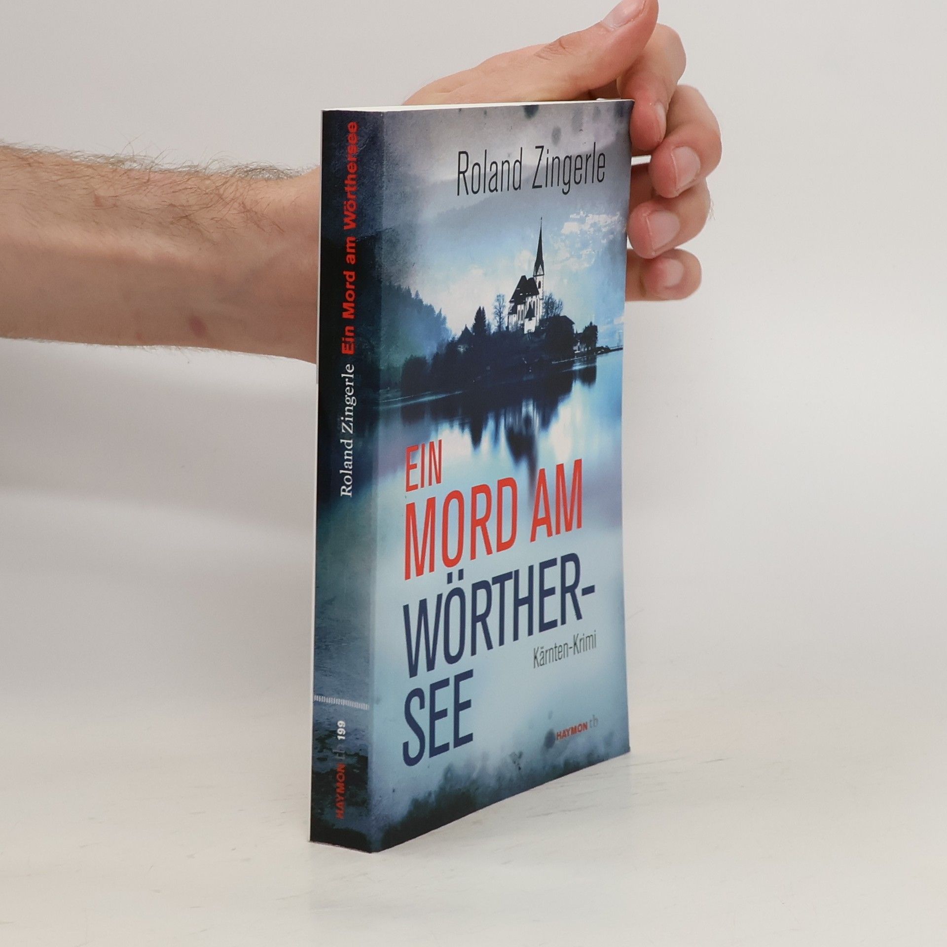 Roland Zingerle Ein Mord am Wörthersee