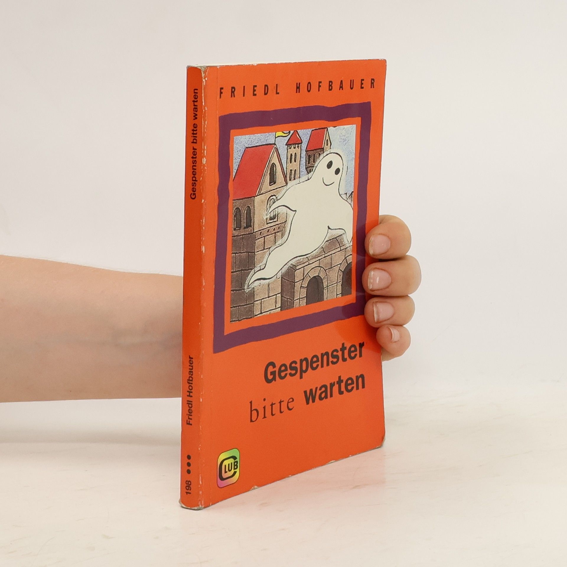 Friedl Hofbauer-Mellach Gespenster bitte warten