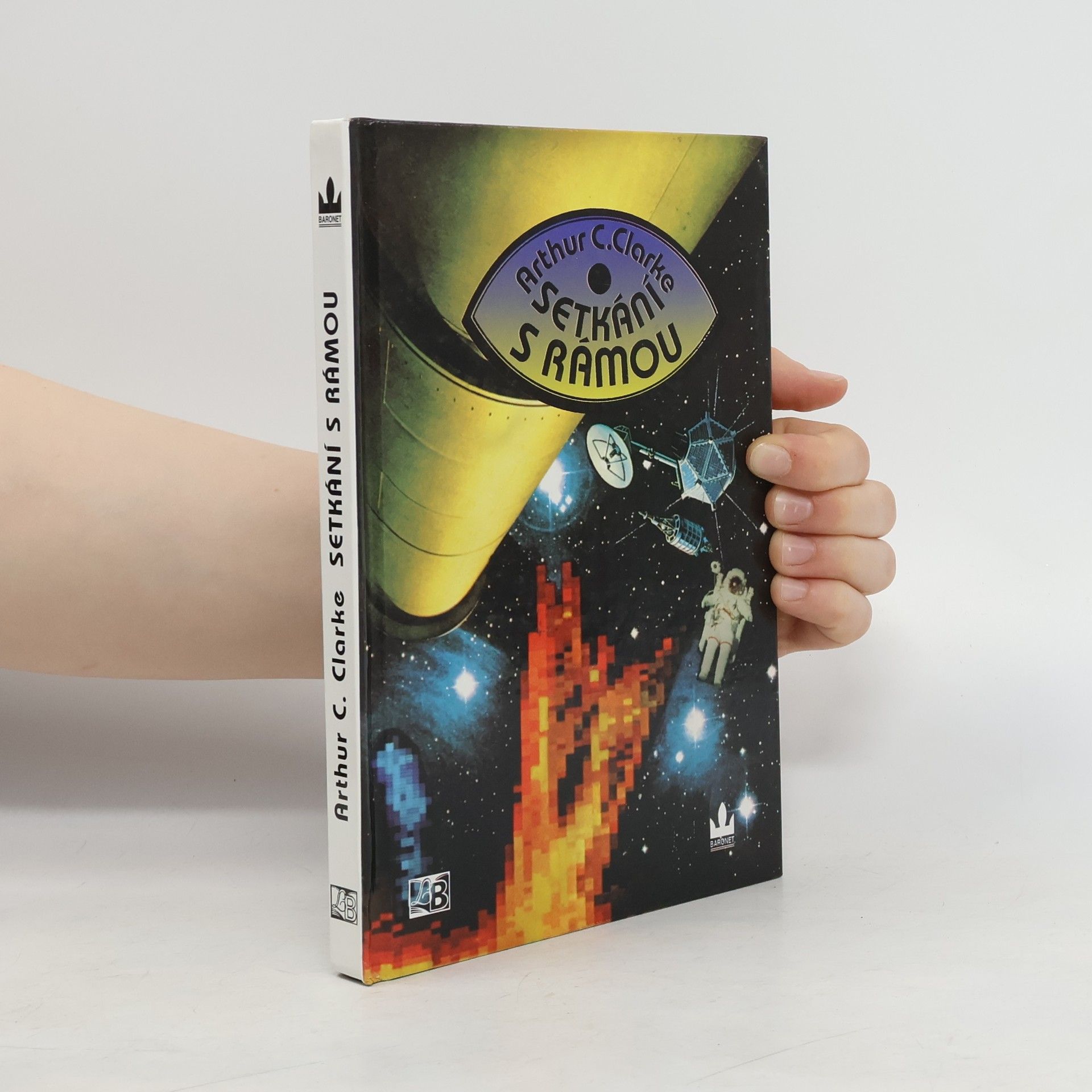 Arthur C. Clarke Setkání s Rámou (1. díl)