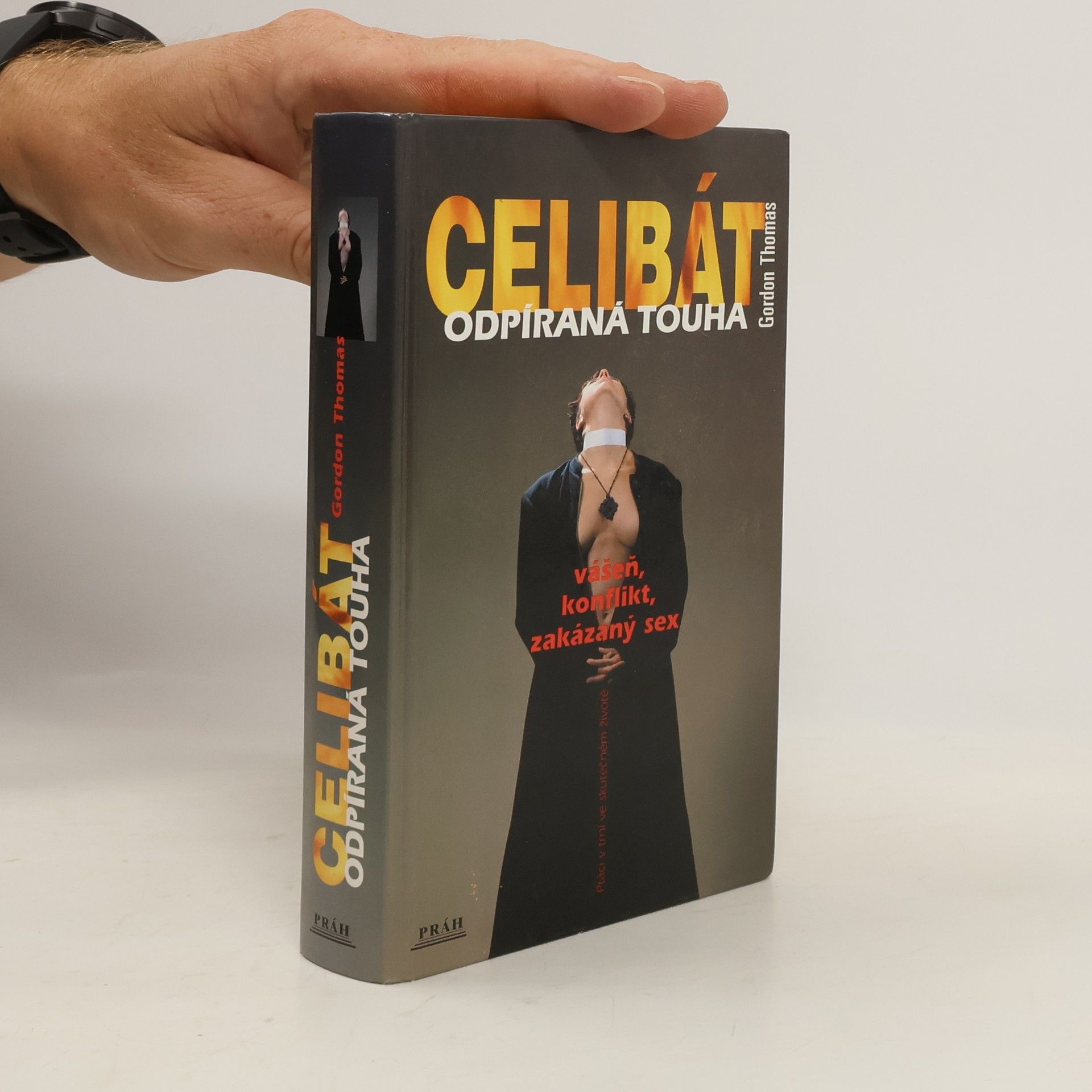 Gordon Thomas Celibát. Odpíraná touha