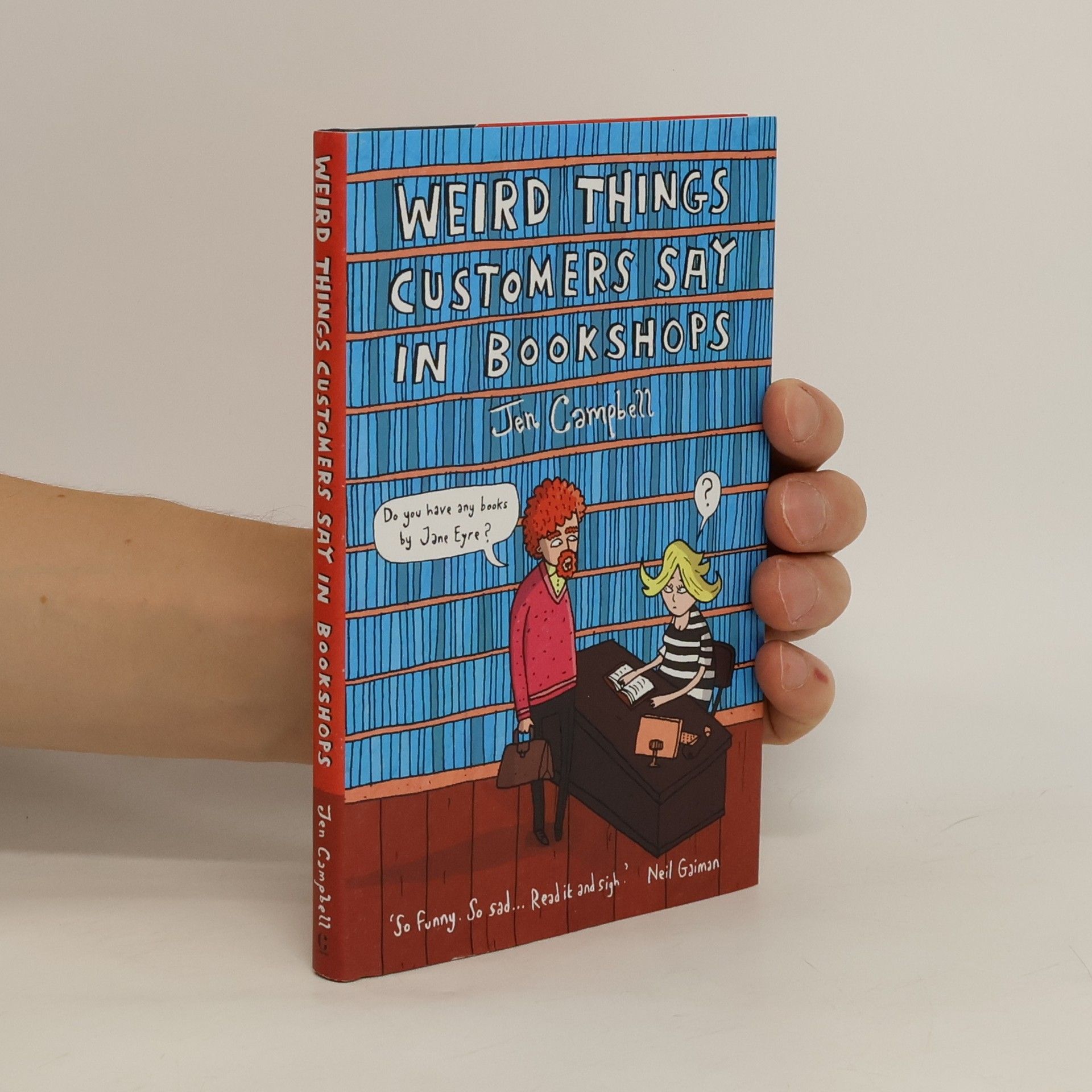 Jen Campbell Weird things customers say in bookshops