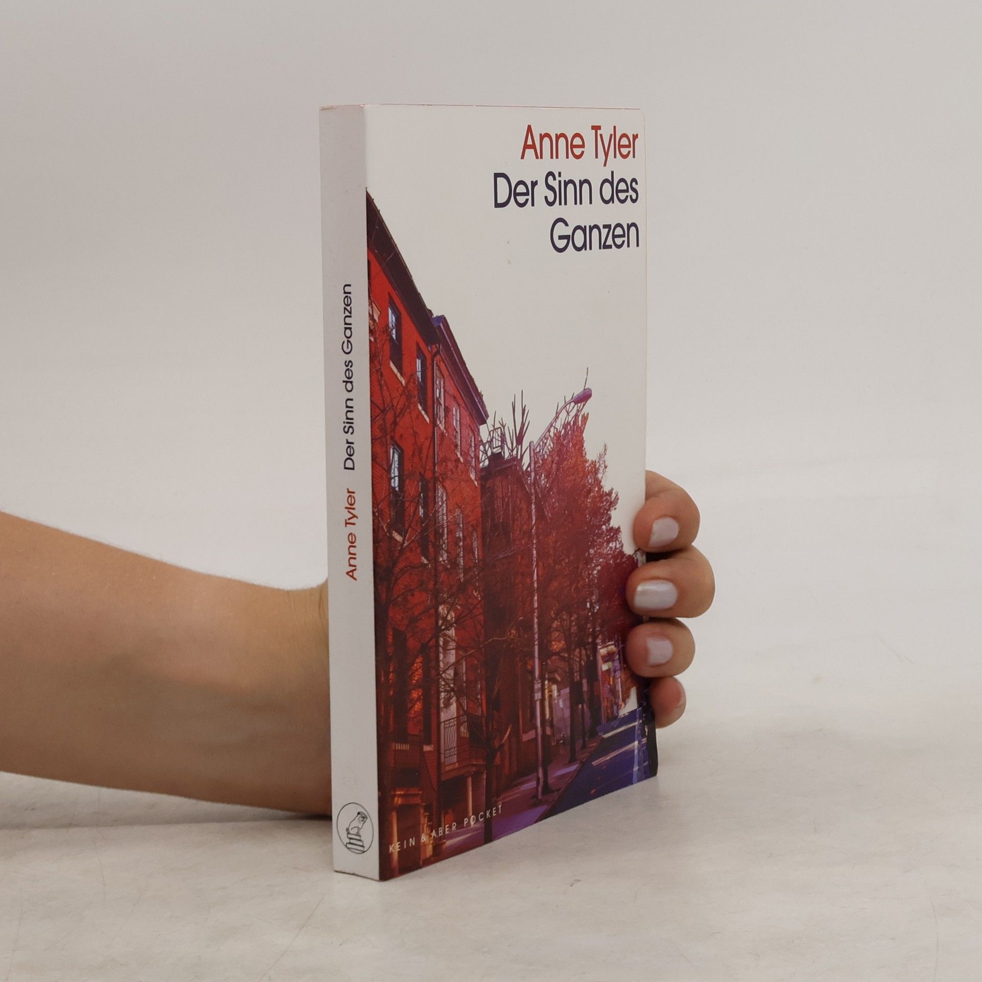 Anne Tyler Der Sinn des Ganzen