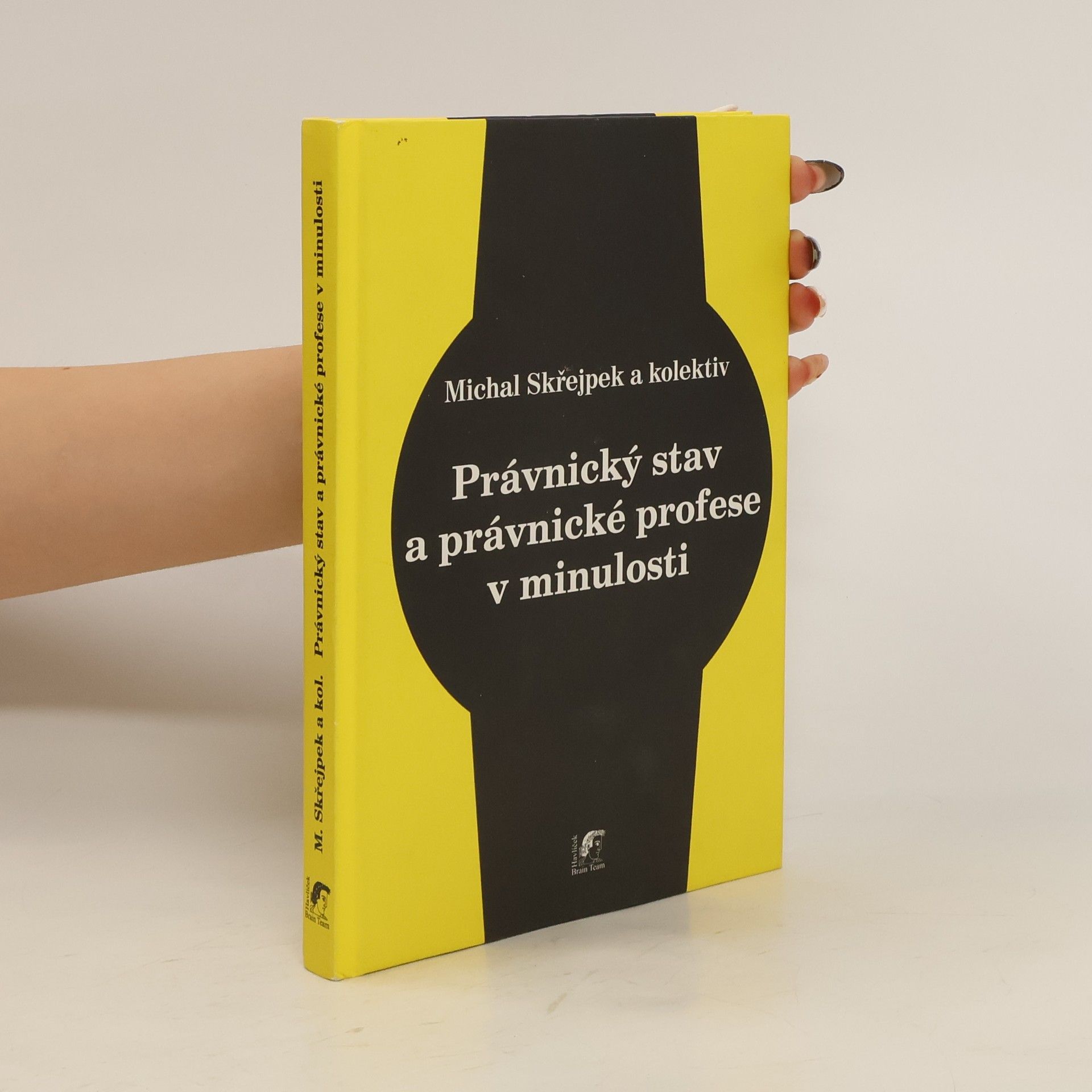 Michal Skřejpek Právnický stav a právnické profese v minulosti