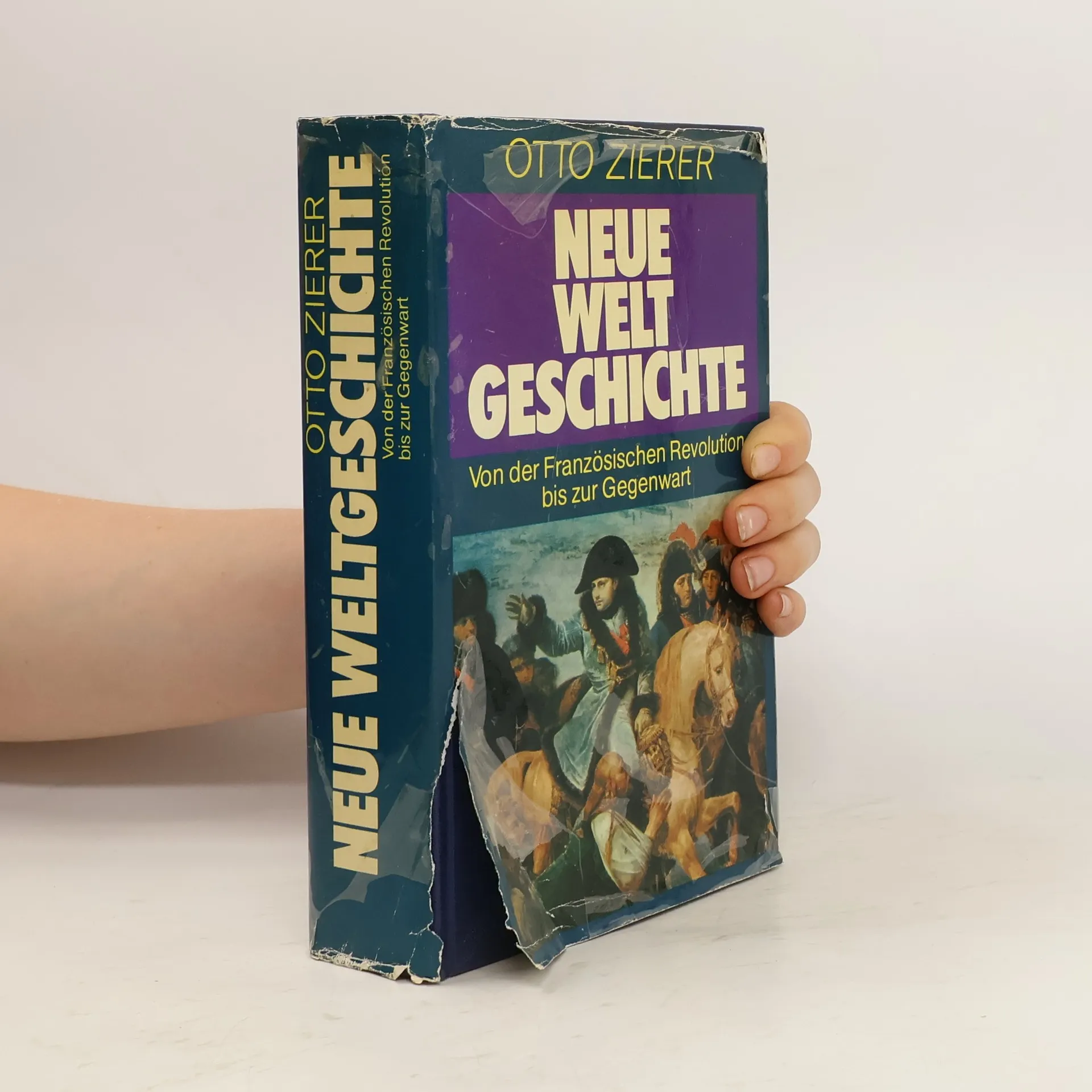 Neue weltgeschichte: Von der Französischen Revolution bis zur Gegenwart | Buch | Hardcover | Otto Zierer