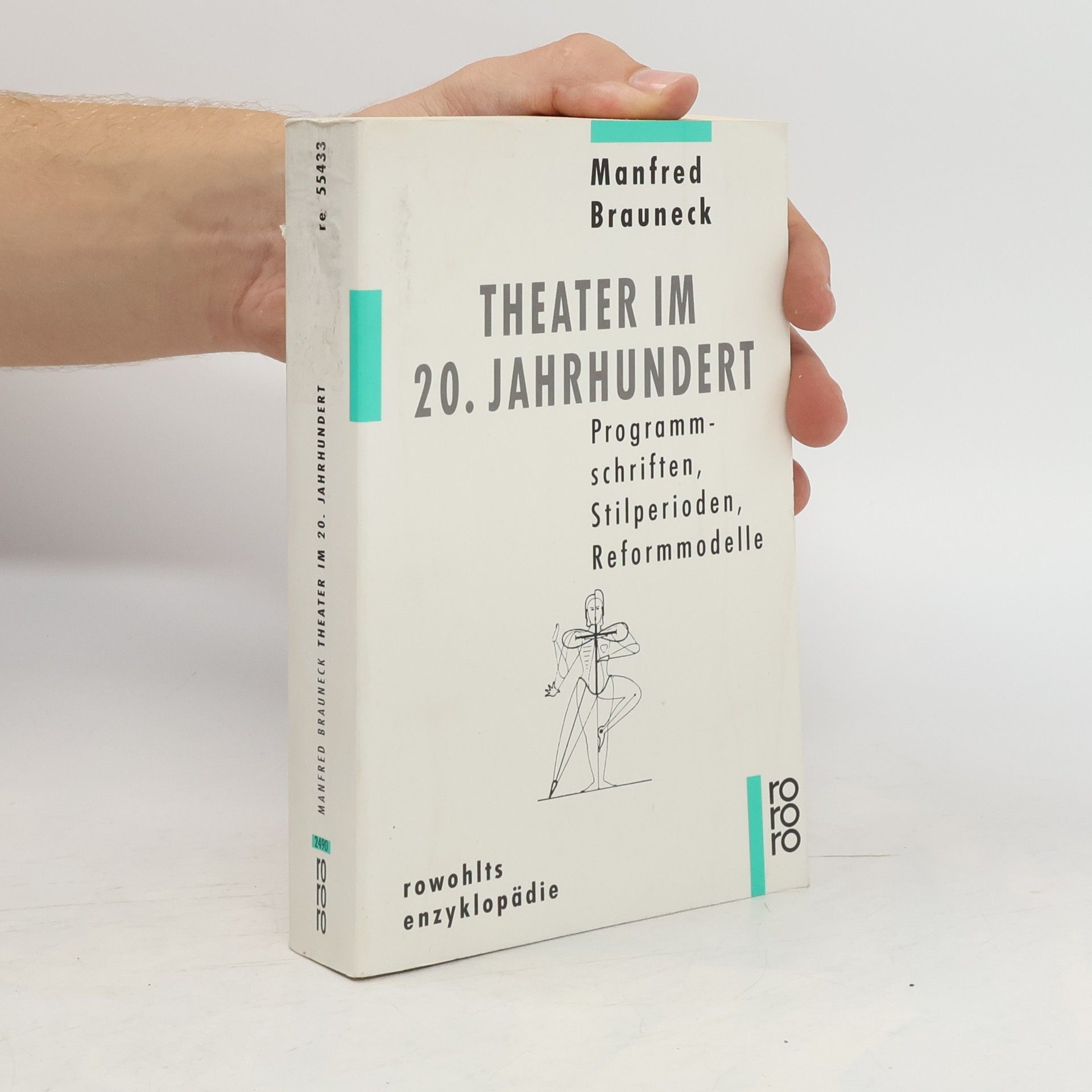 Manfred Brauneck Theater im 20. Jahrhundert