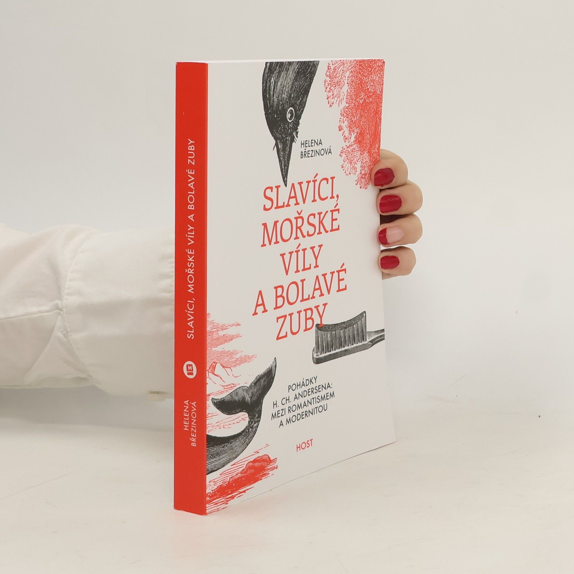 Helena Březinová Slavíci, mořské víly a bolavé zuby