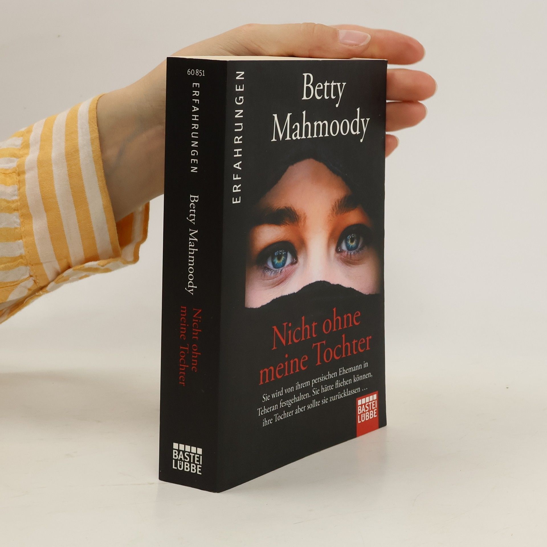 Betty Mahmoody Nicht ohne meine Tochter