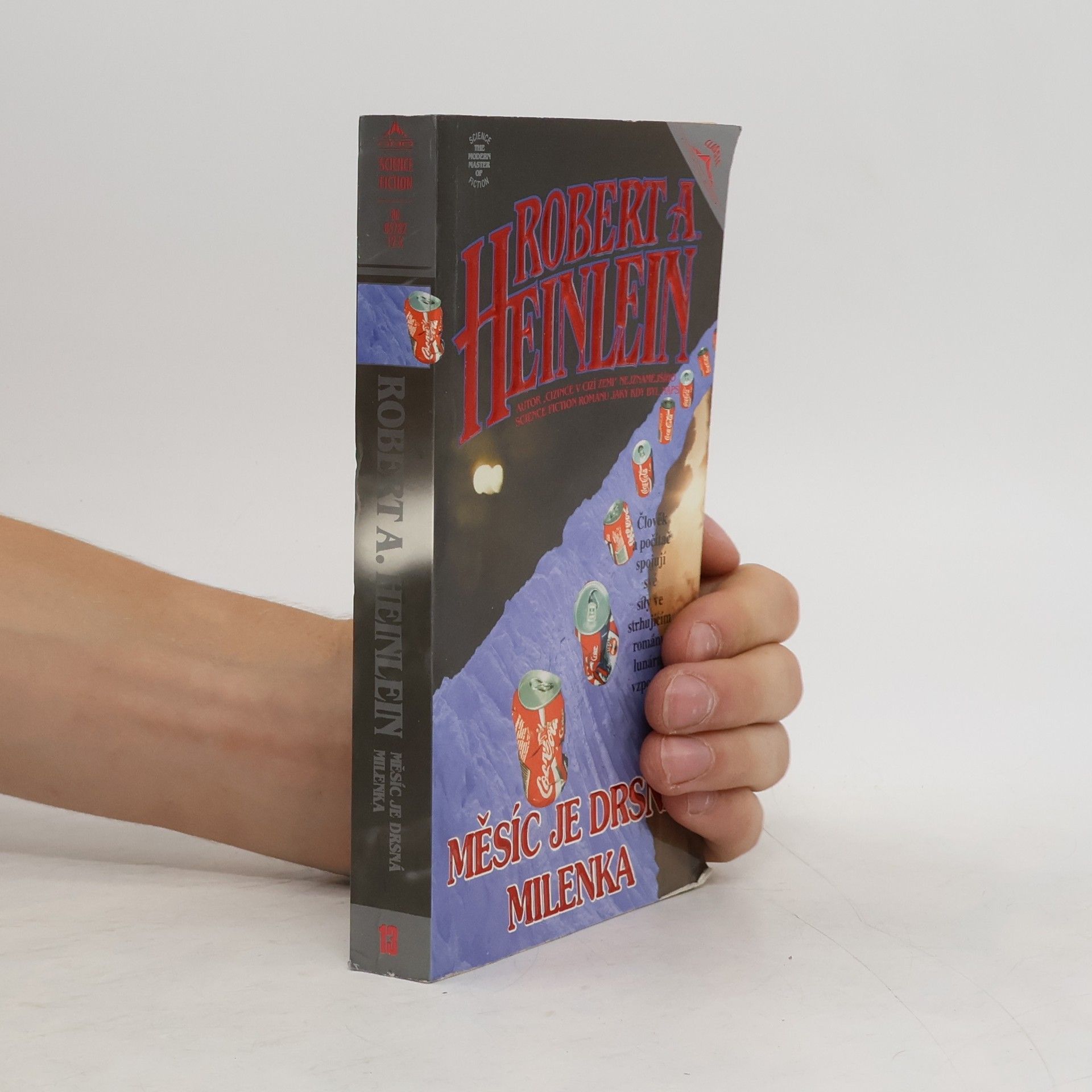 Robert A. Heinlein Měsíc je drsná milenka