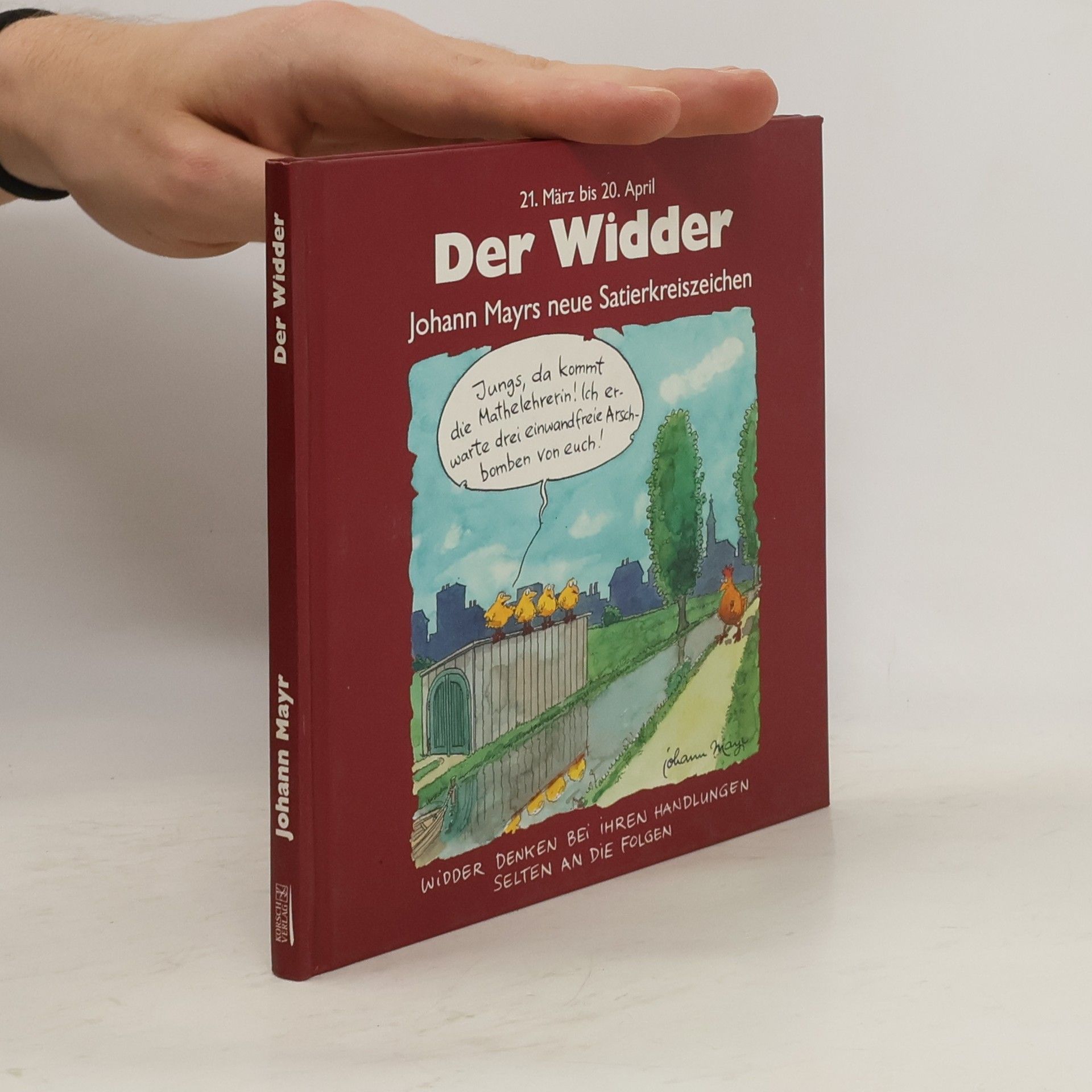 Johann Mayr Der Widder. 21. März bis 20. April.