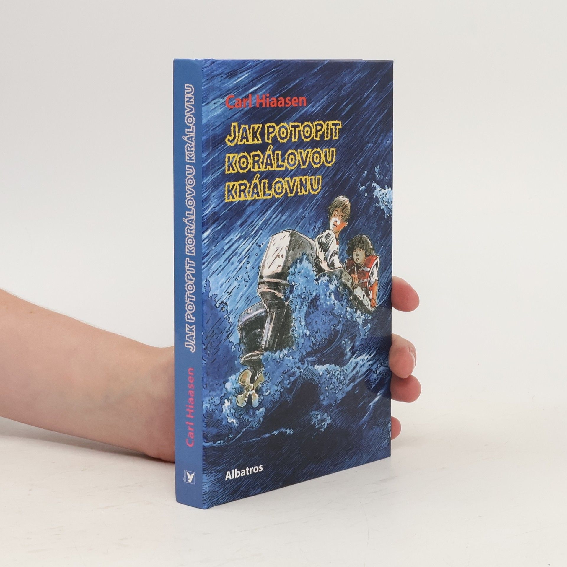 Carl Hiaasen Jak potopit Korálovou královnu