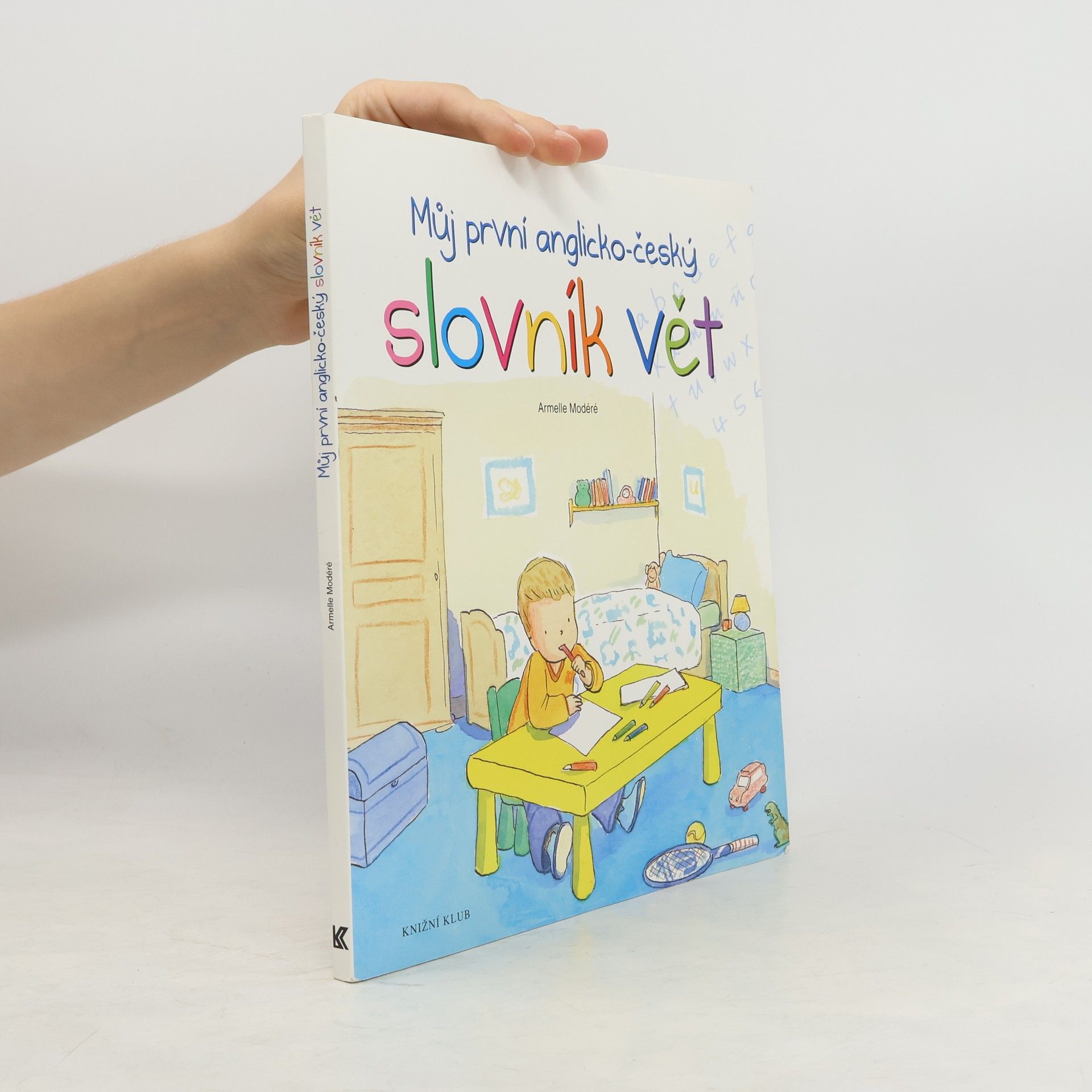 Armelle Modéré Můj první anglicko-český slovník vět