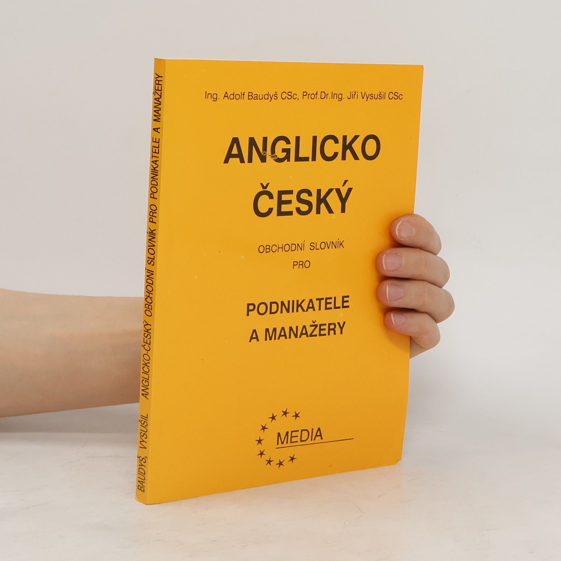 Adolf Baudyš Anglicko-český obchodní slovník pro podnikatele a manažery