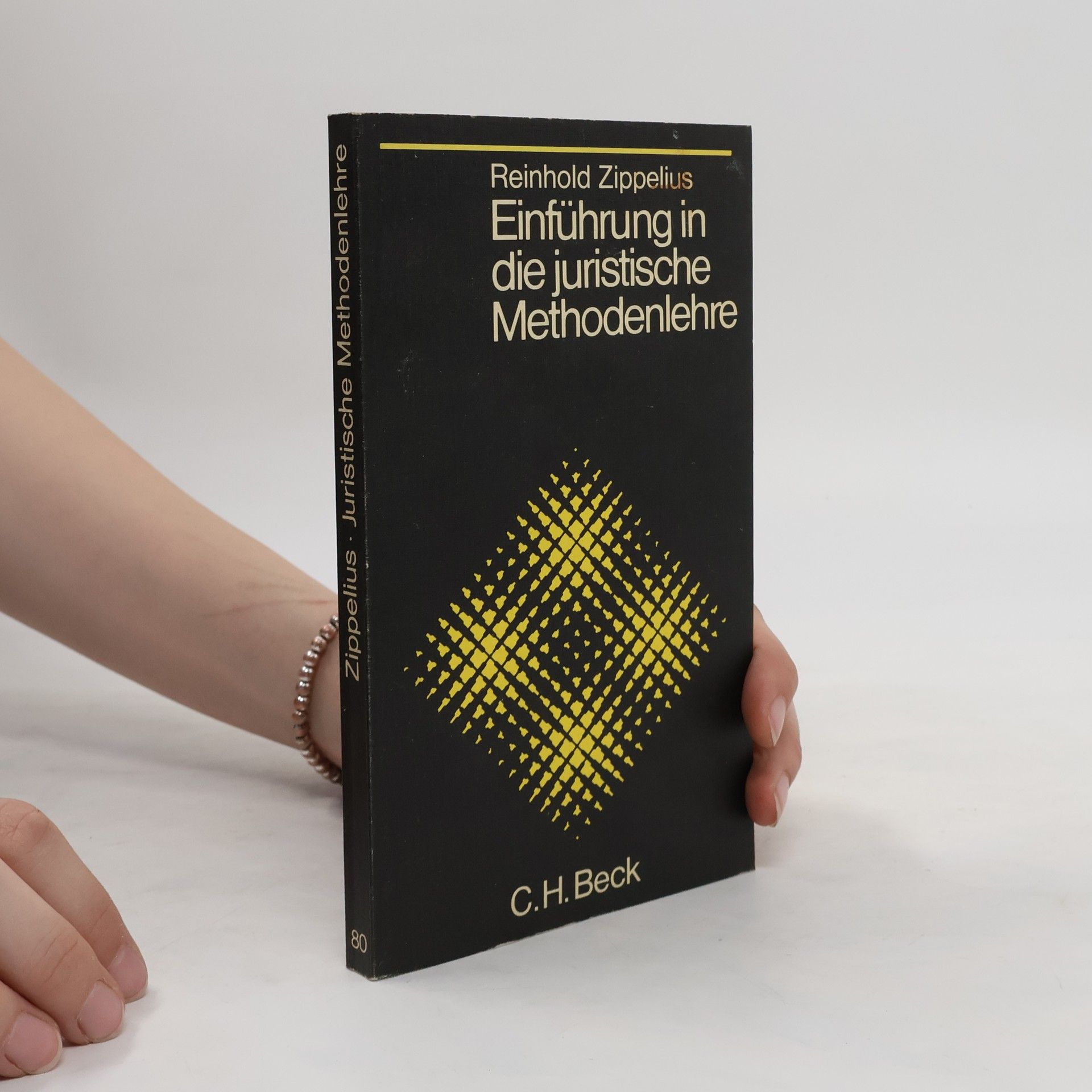 Reinhold Zippelius Einführung in die juristische Methodenlehre