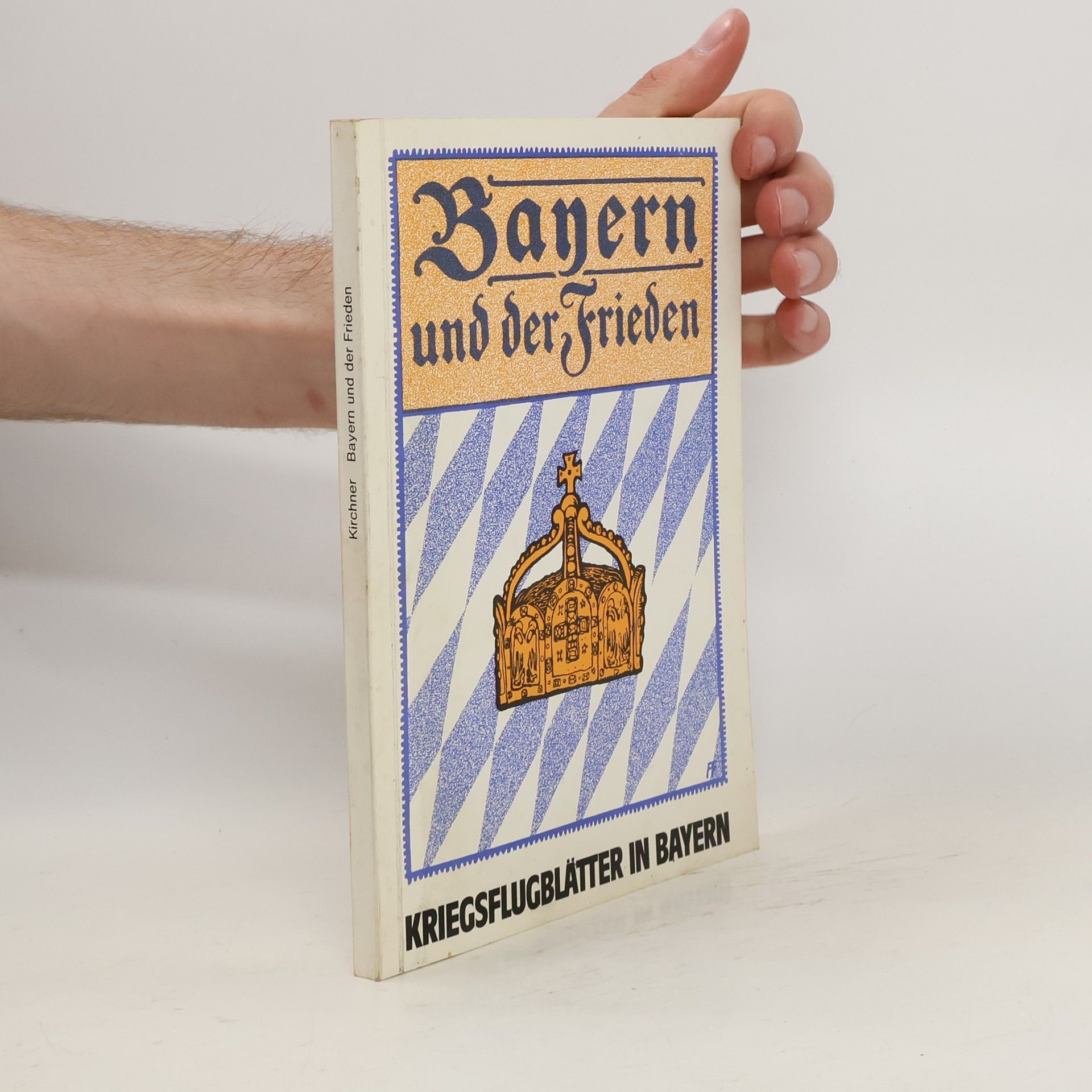 Klaus Kirchner Bayern und der Frieden