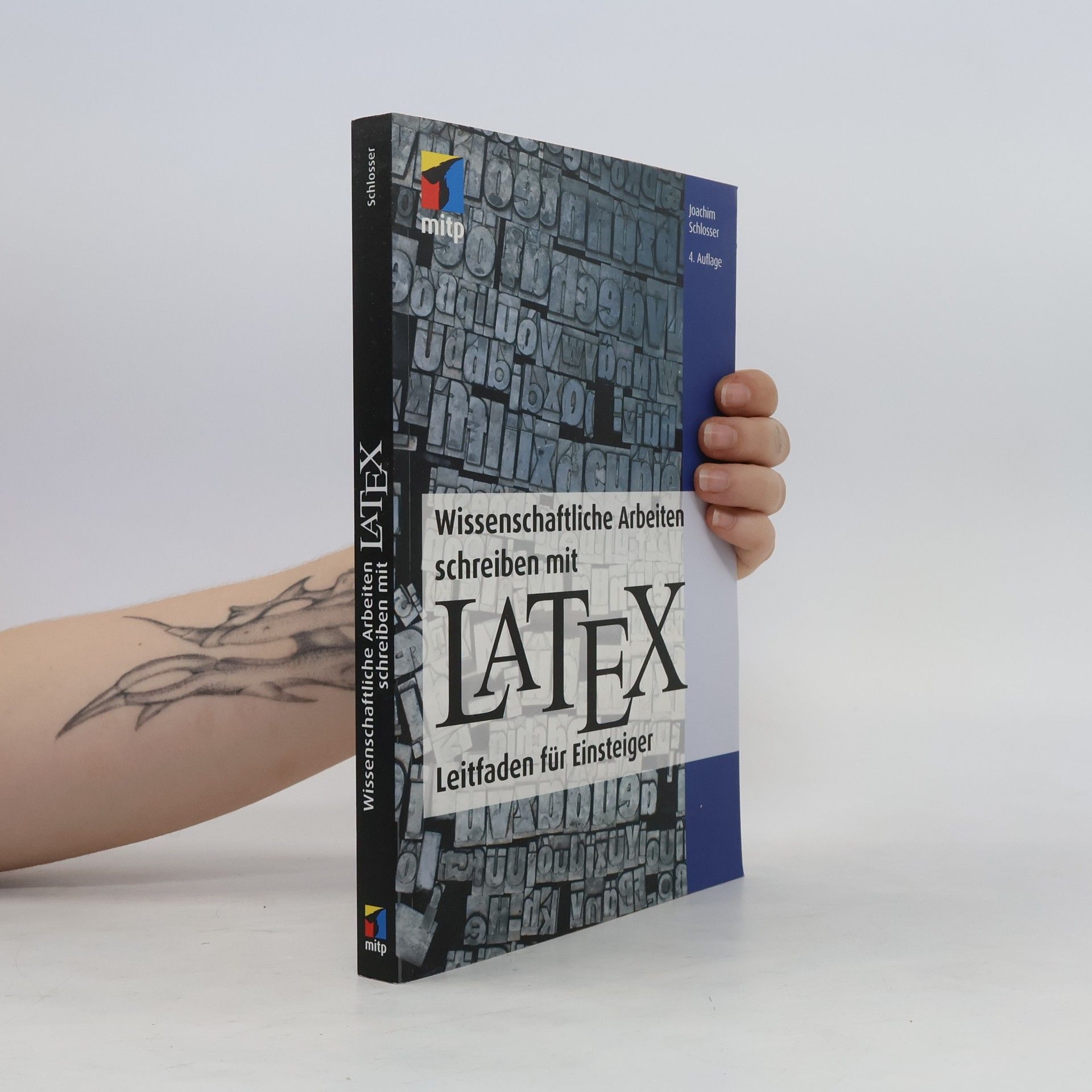 Joachim Schlosser Wissenschaftliche Arbeiten schreiben mit LATEX