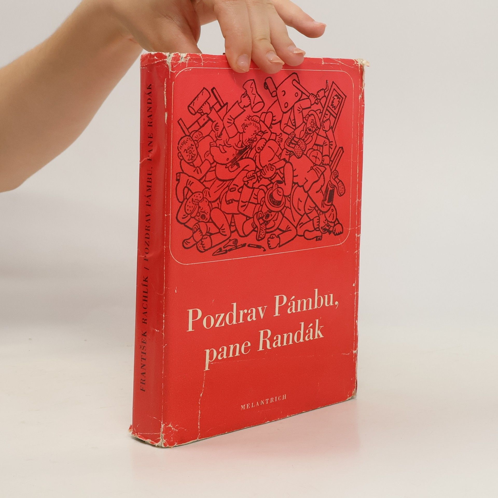 František Rachlík Pozdrav Pámbu, pane Randák