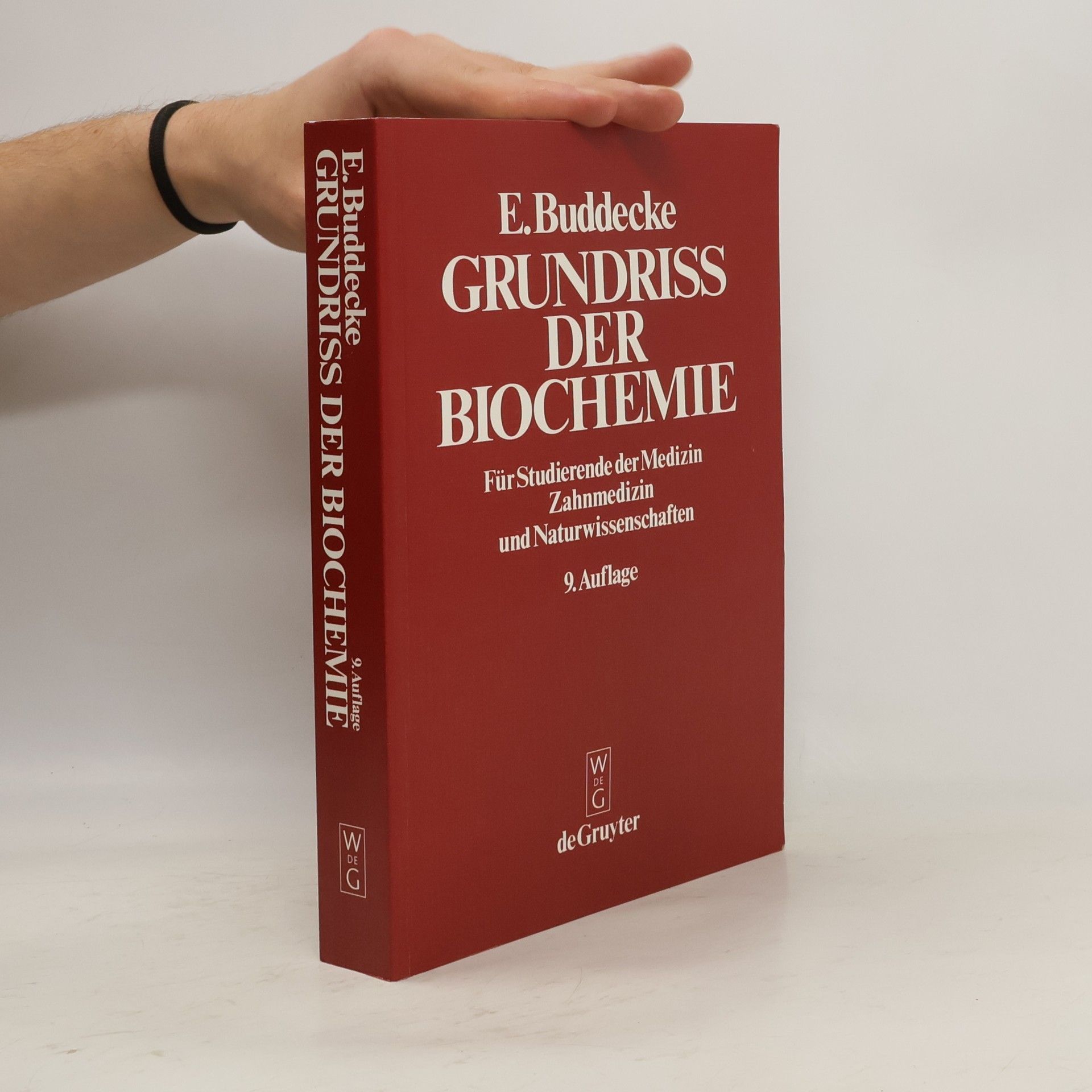 Eckhart Buddecke Grundriss der Biochemie für Studierende der Medizin, Zahnmedizin und Naturwissenschaften