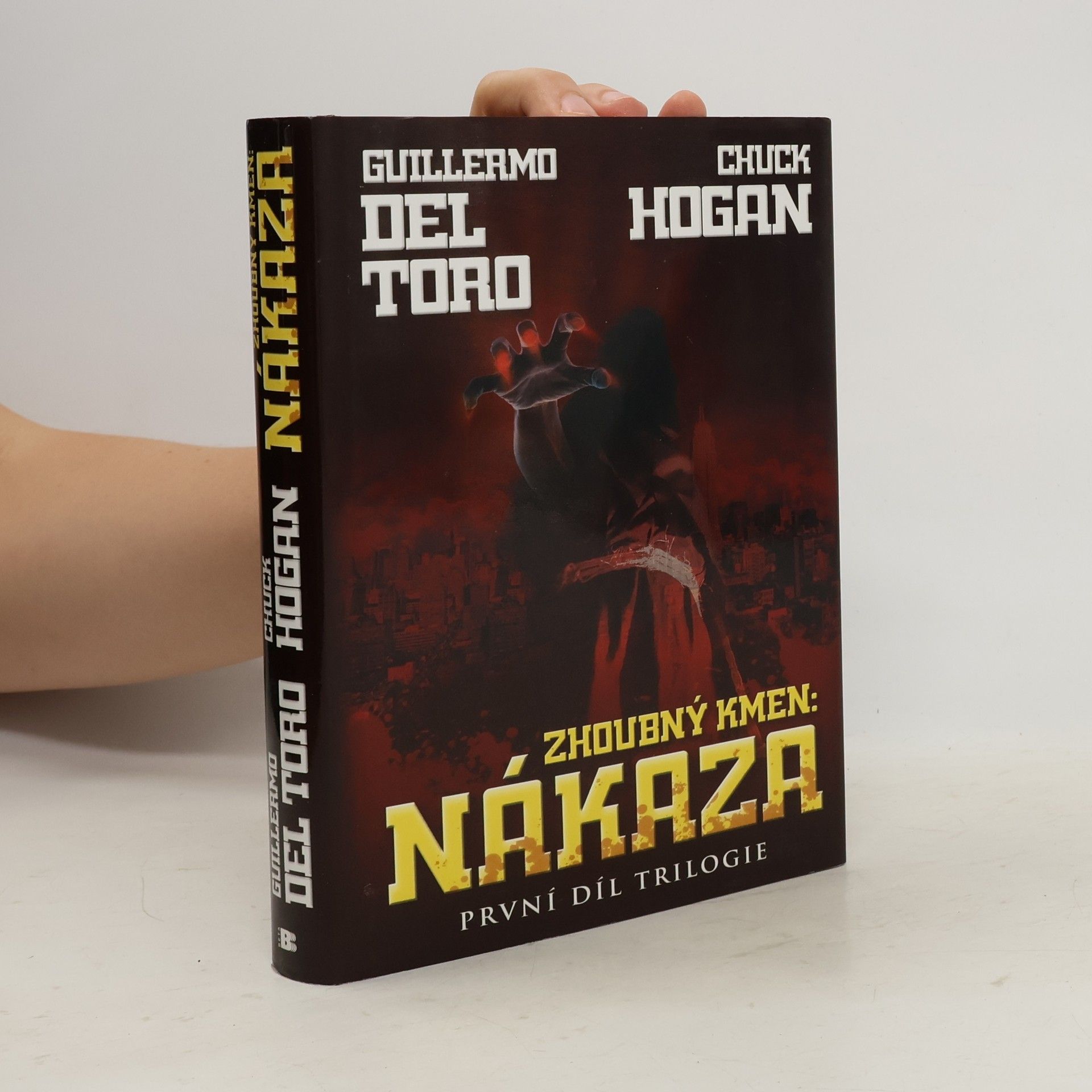 Guillermo del Toro Zhoubný kmen. Nákaza. První díl trilogie