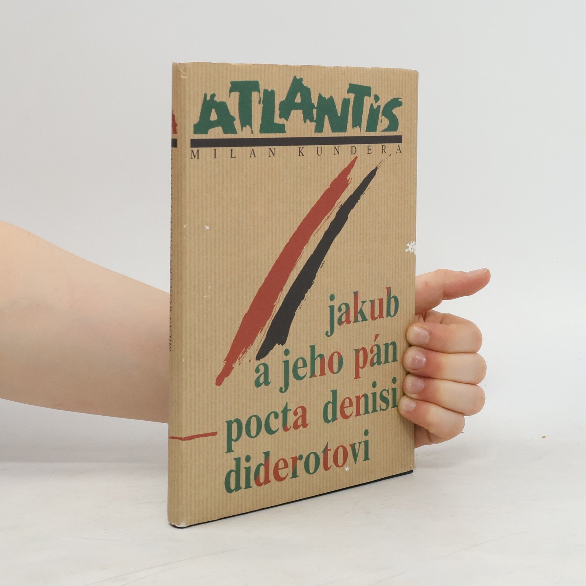 Milan Kundera Jakub a jeho pán. Pocta Denisi Diderotovi.
