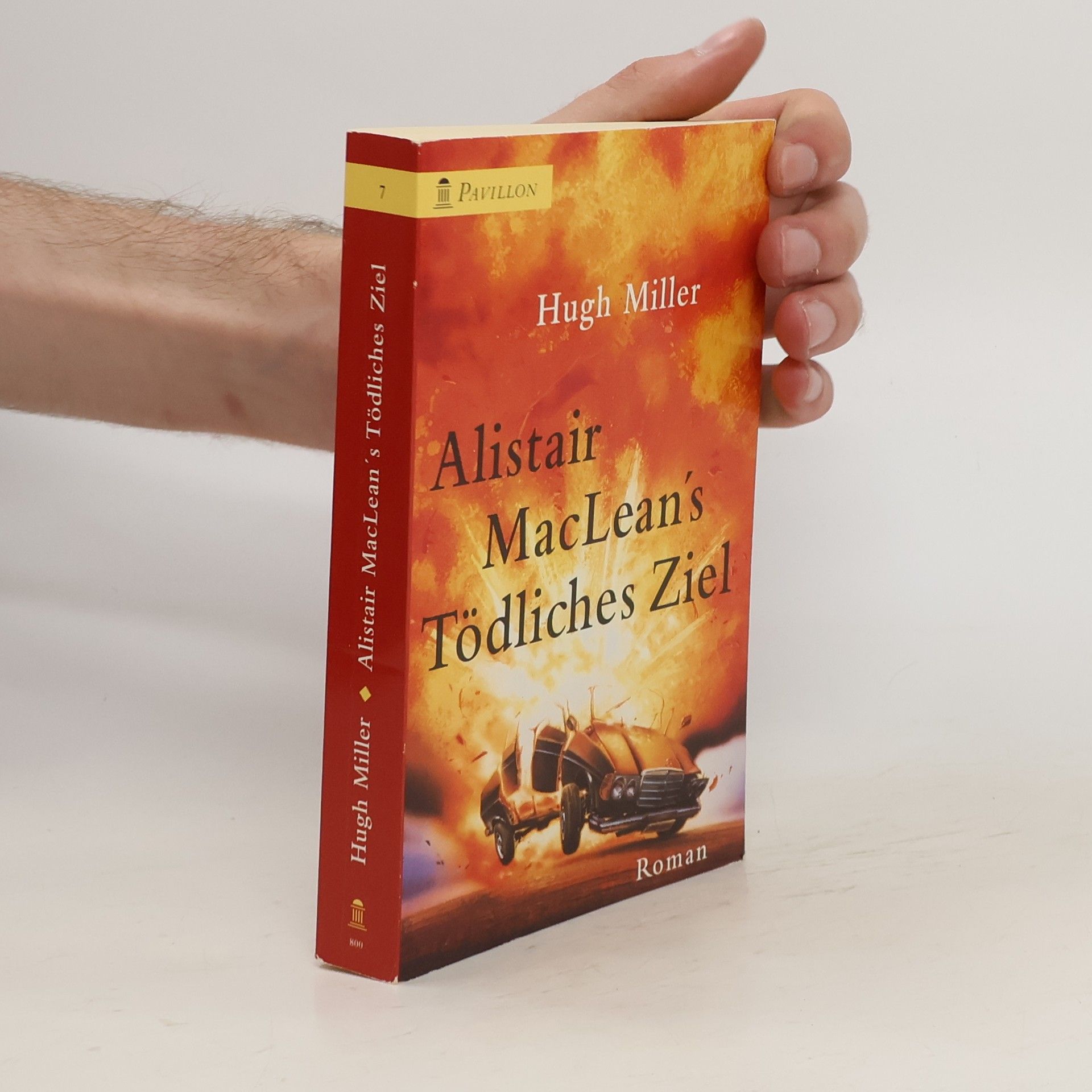Hugh Miller Alistair Maclean's tödliches Ziel