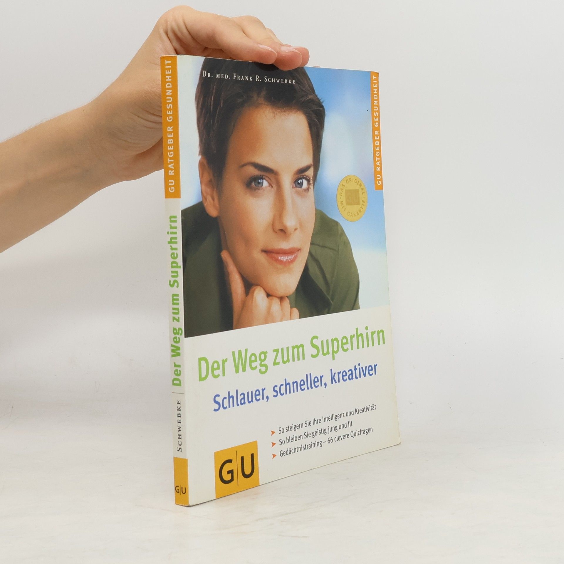 Frank Schwebke Der Weg zum Superhirn