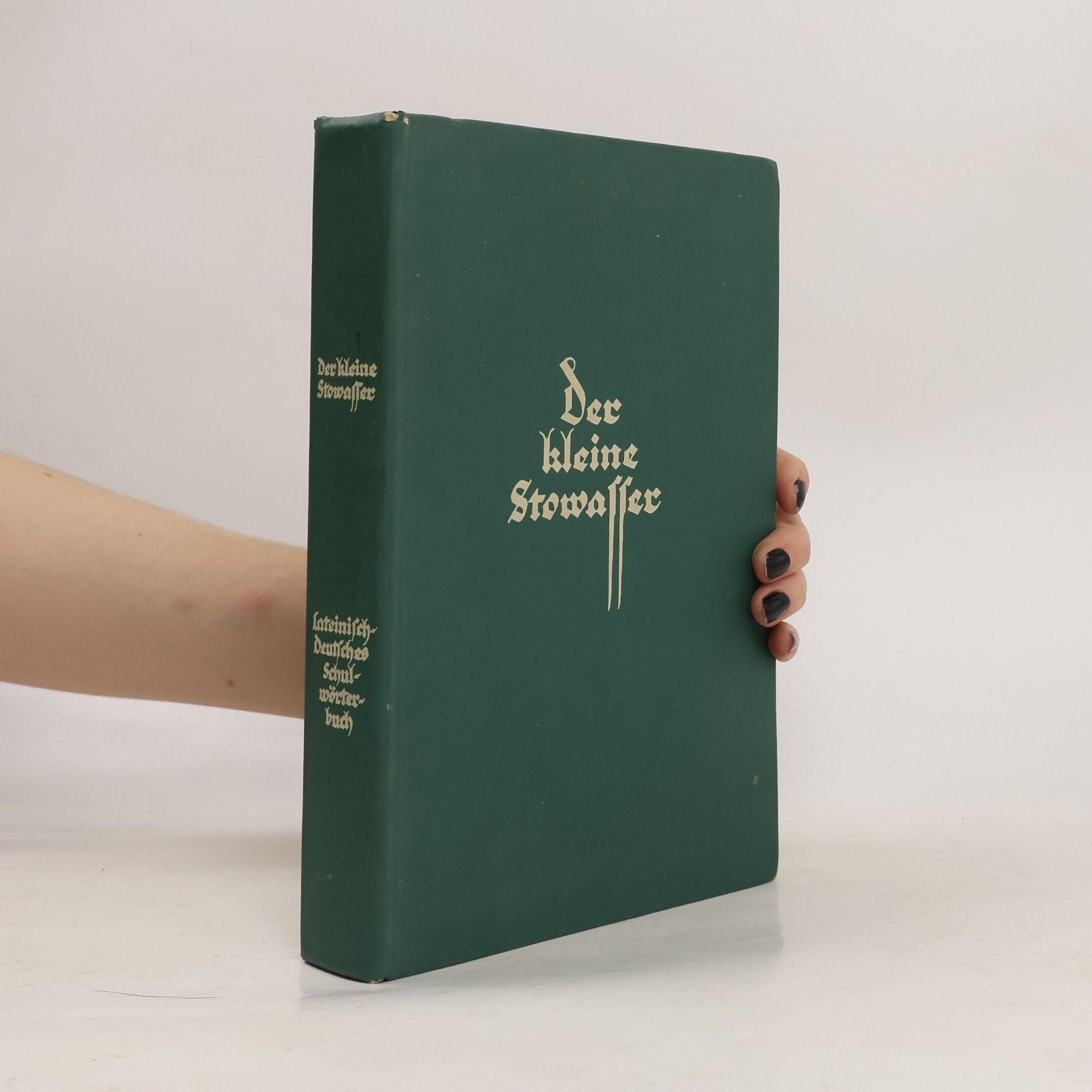 Michael Petschenig Der kleine Stowasser. Lateinisch-deutsches Schulwörterbuch