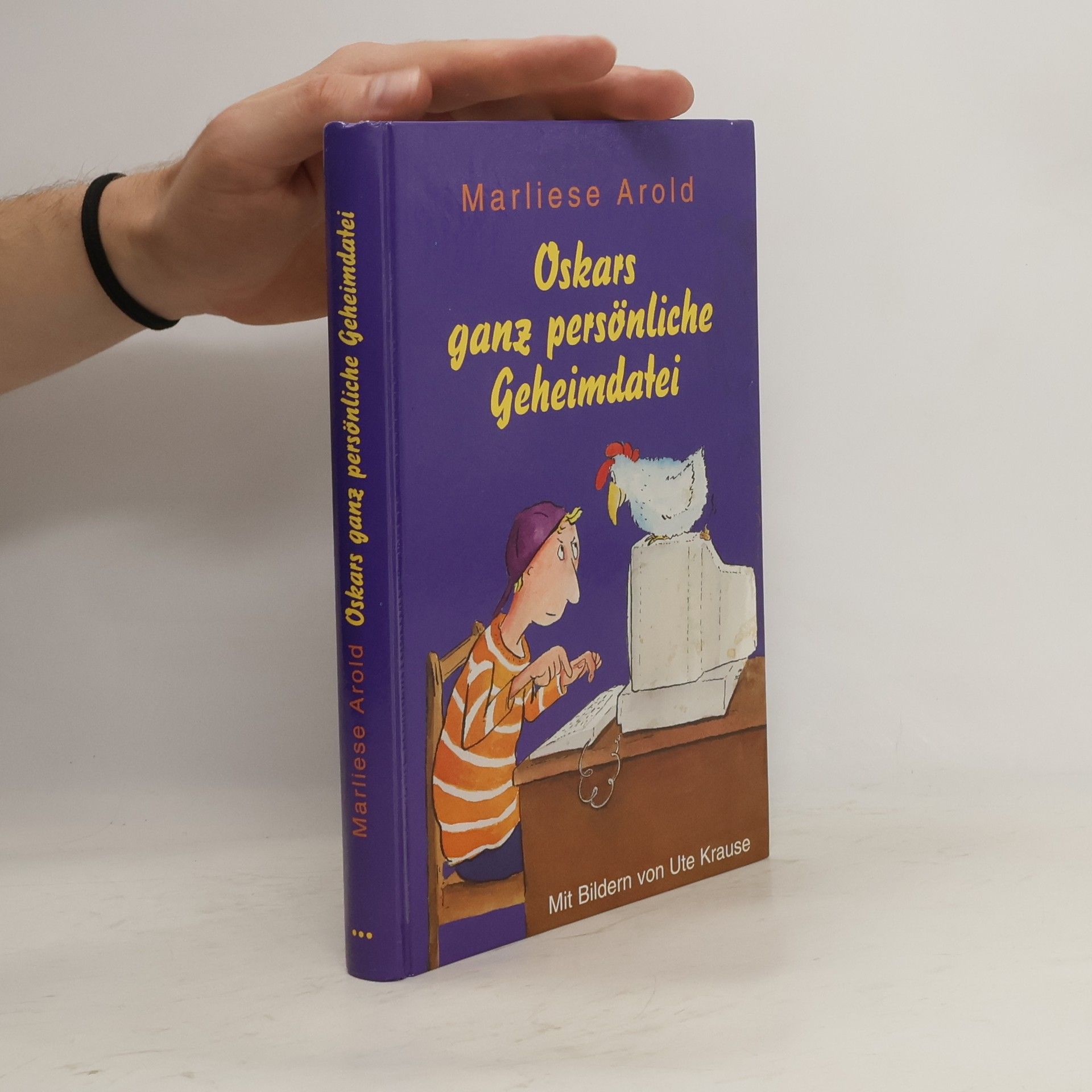 Marliese Arold Oskars ganz persönliche Geheimdatei