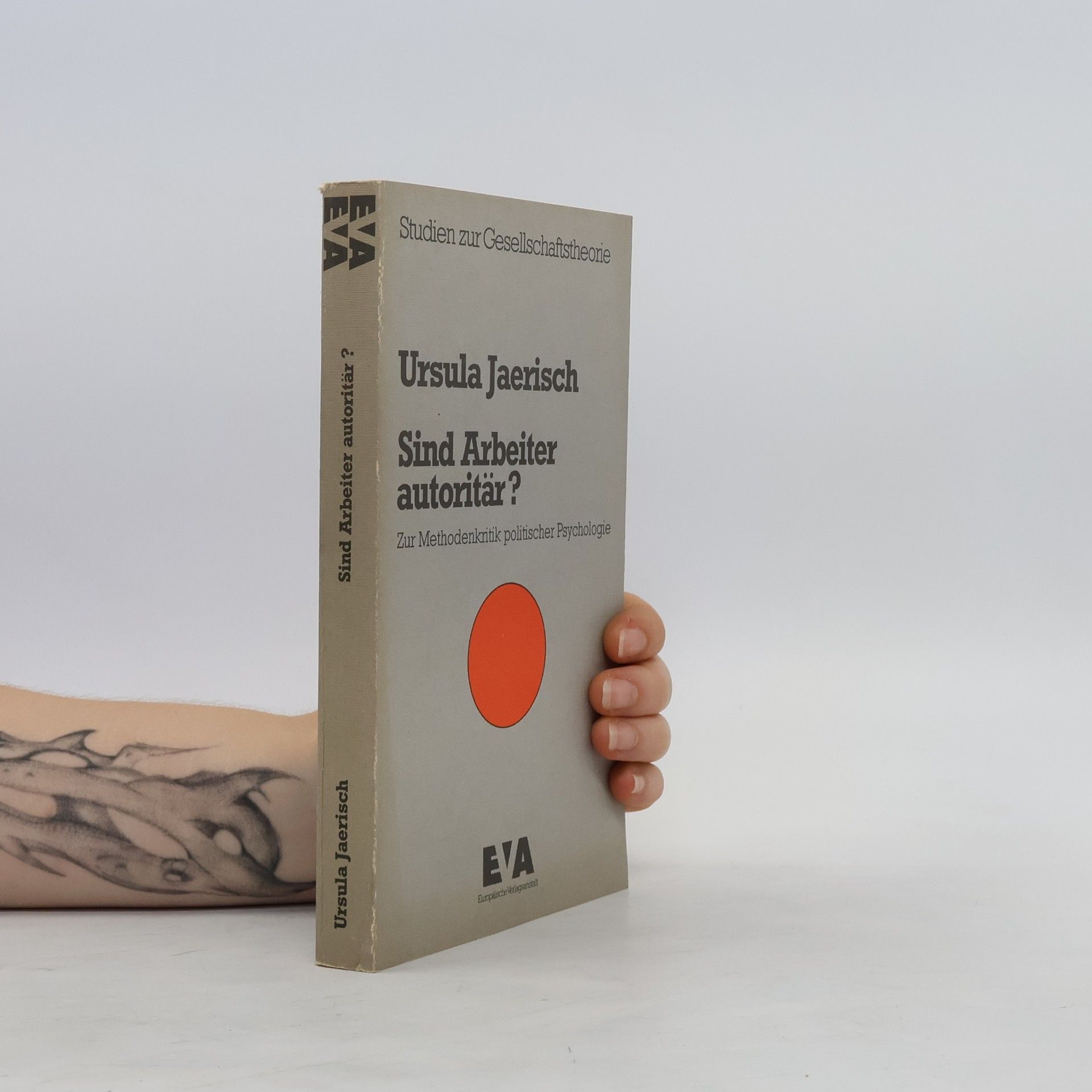 Ursula Jaerisch Sind Arbeiter autoritär?