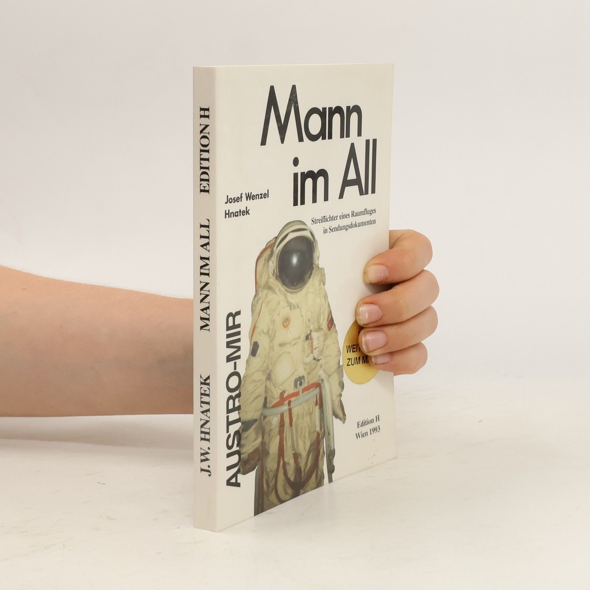 Josef Wenzel Hnatek Mann im All