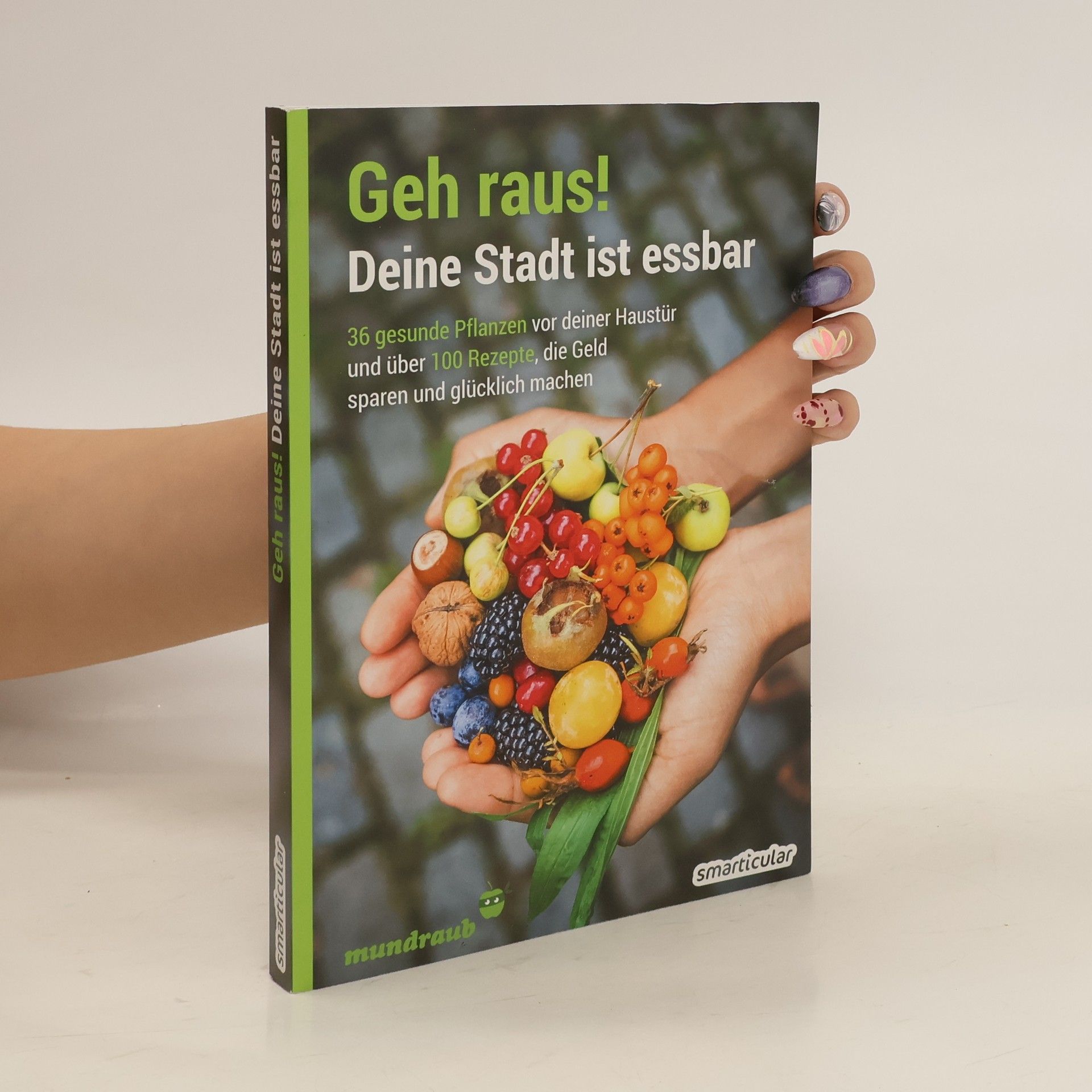 kolektiv Geh raus! Deine Stadt ist essbar