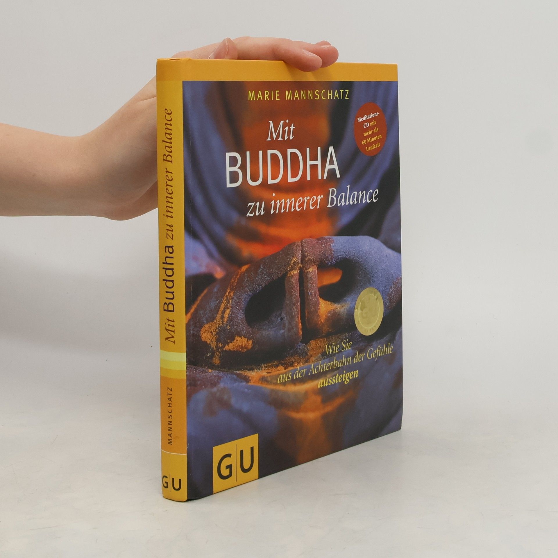 Marie Mannschaltz Mit Buddha zu innerer Balance