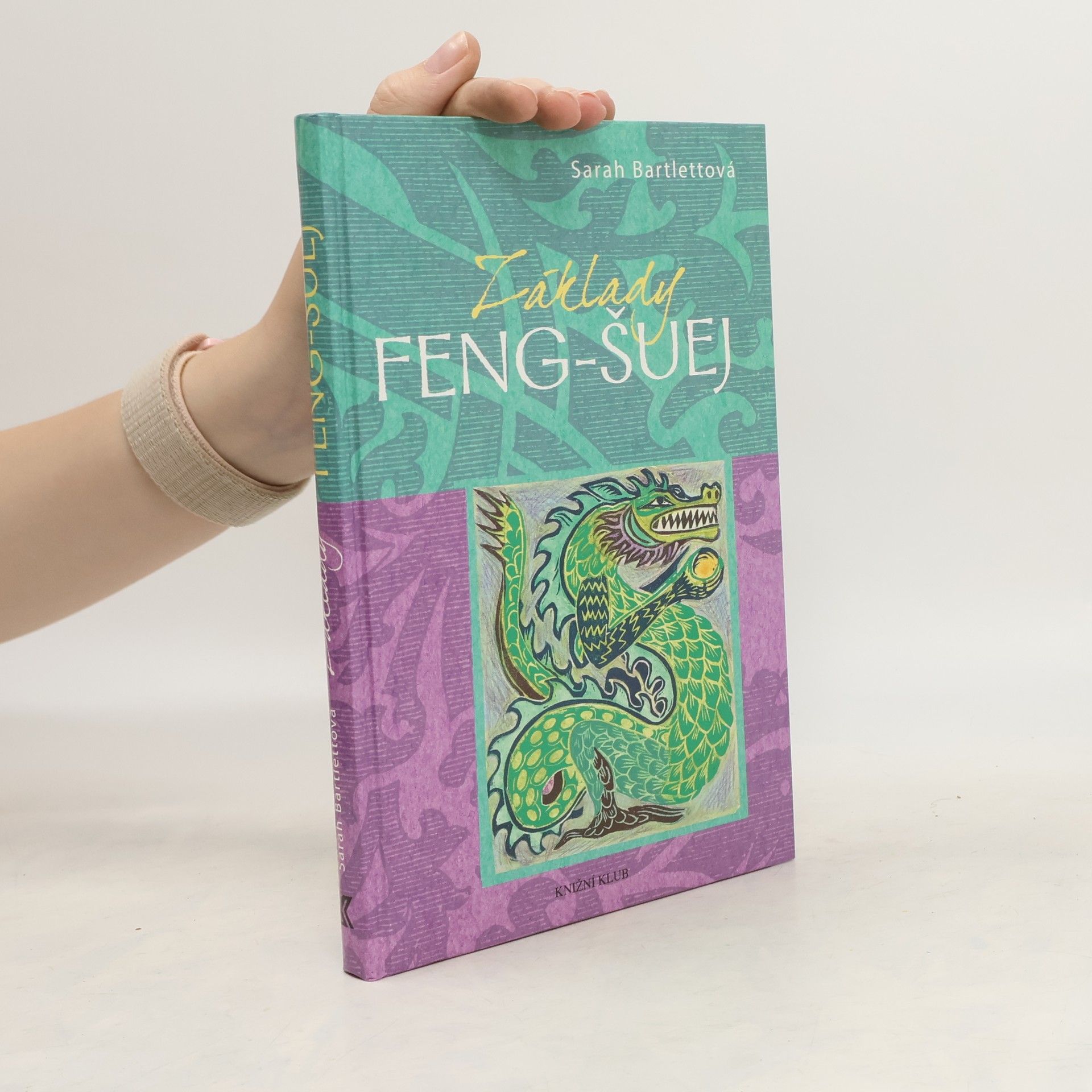 Sarah Bartlett Základy feng-šuej