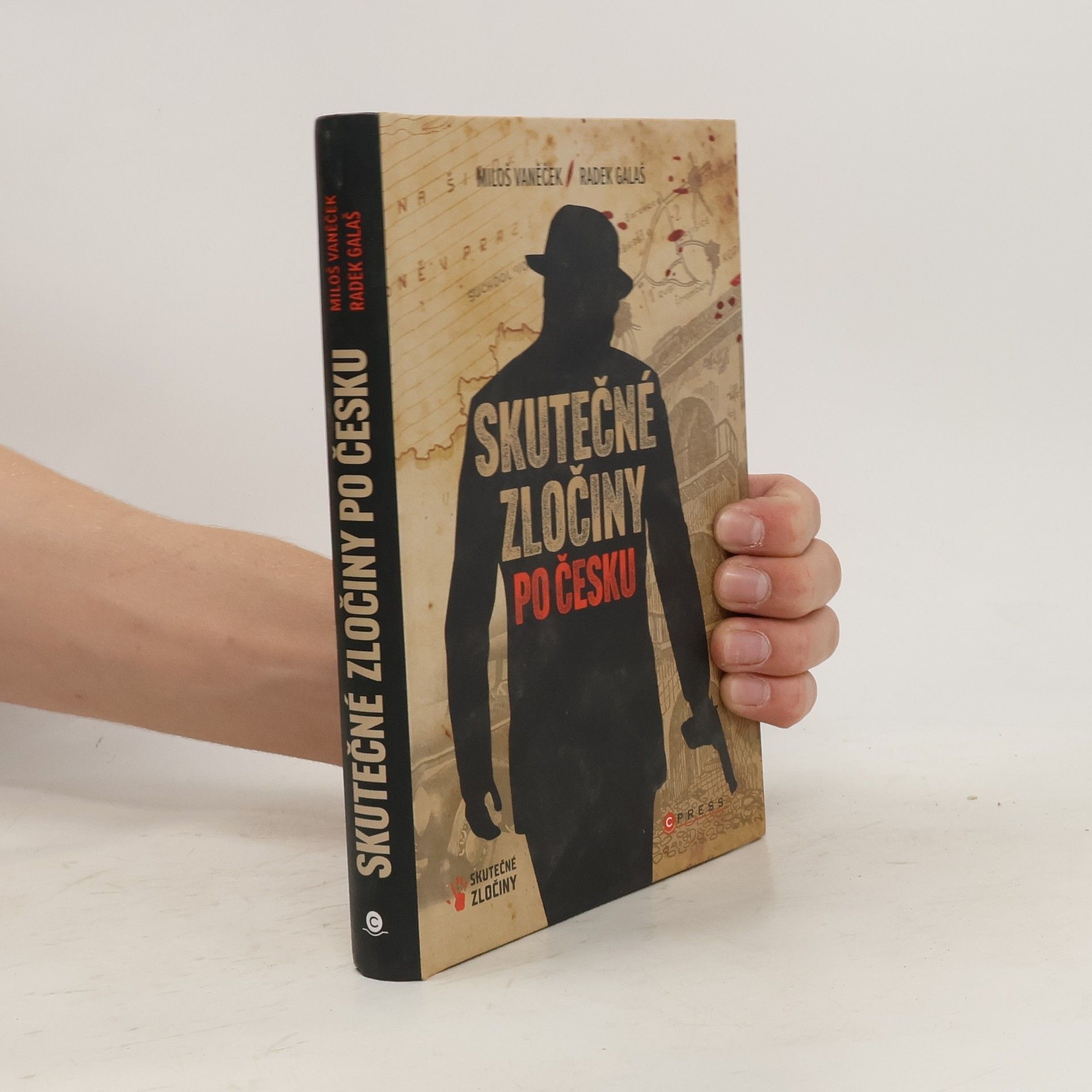 Vaněček Miloš Skutečné zločiny po Česku. mrazivý průvodce českým zločinem za posledních 100 let.