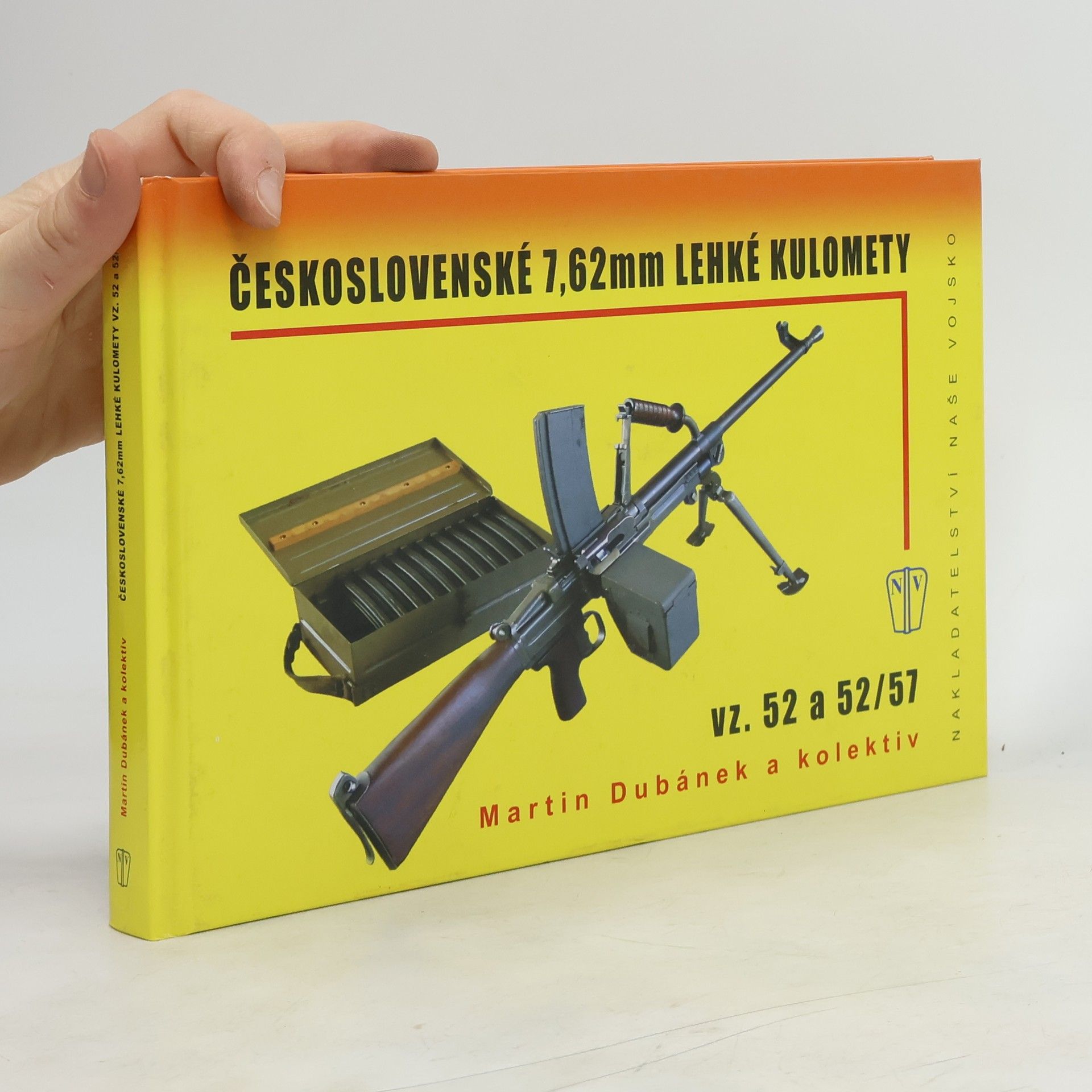 Martin Dubánek Československé 7,62mm lehké kulomety vz. 52 a 52/57