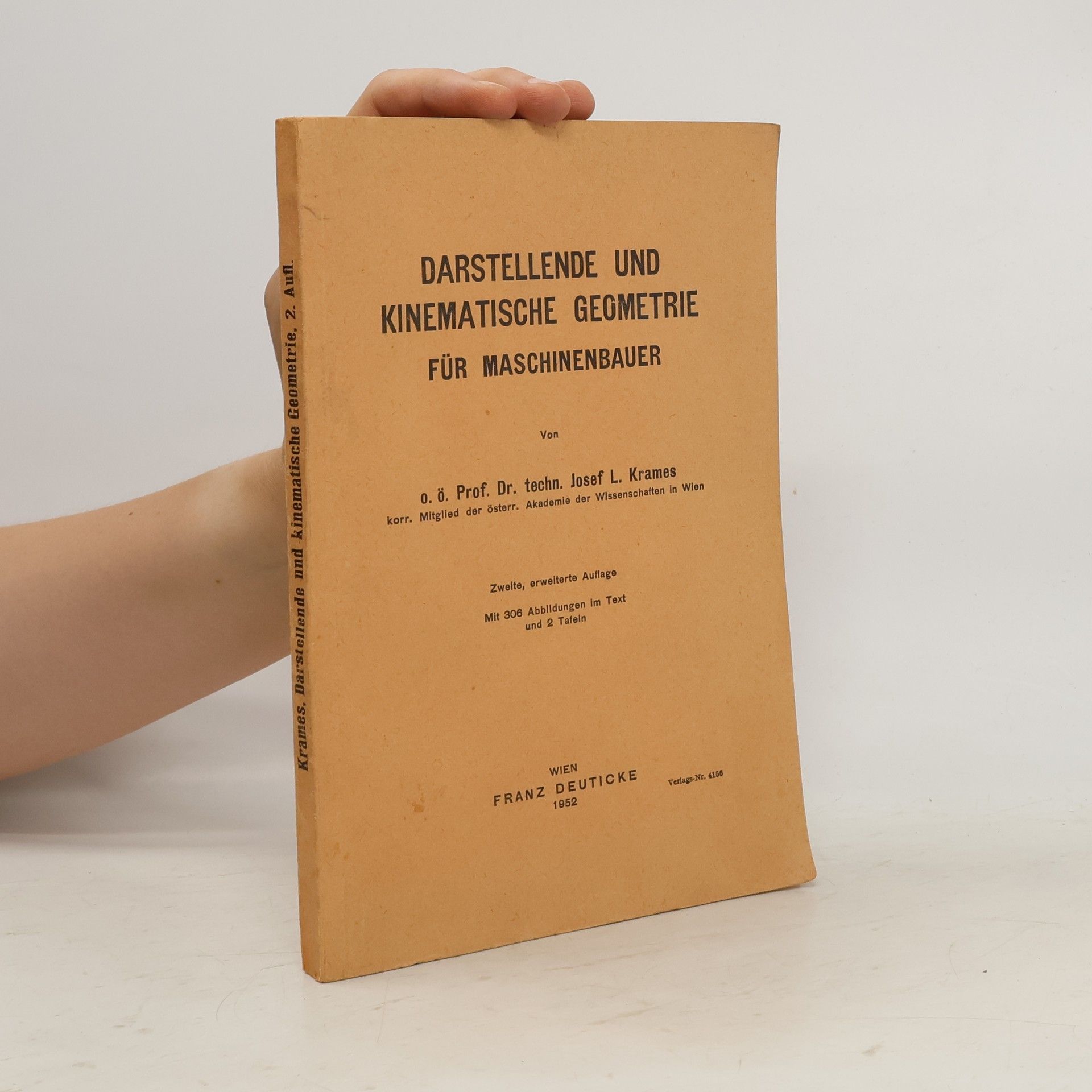 Josef L. Krames Darstellende und kinematische Geometrie für Maschinenbauer