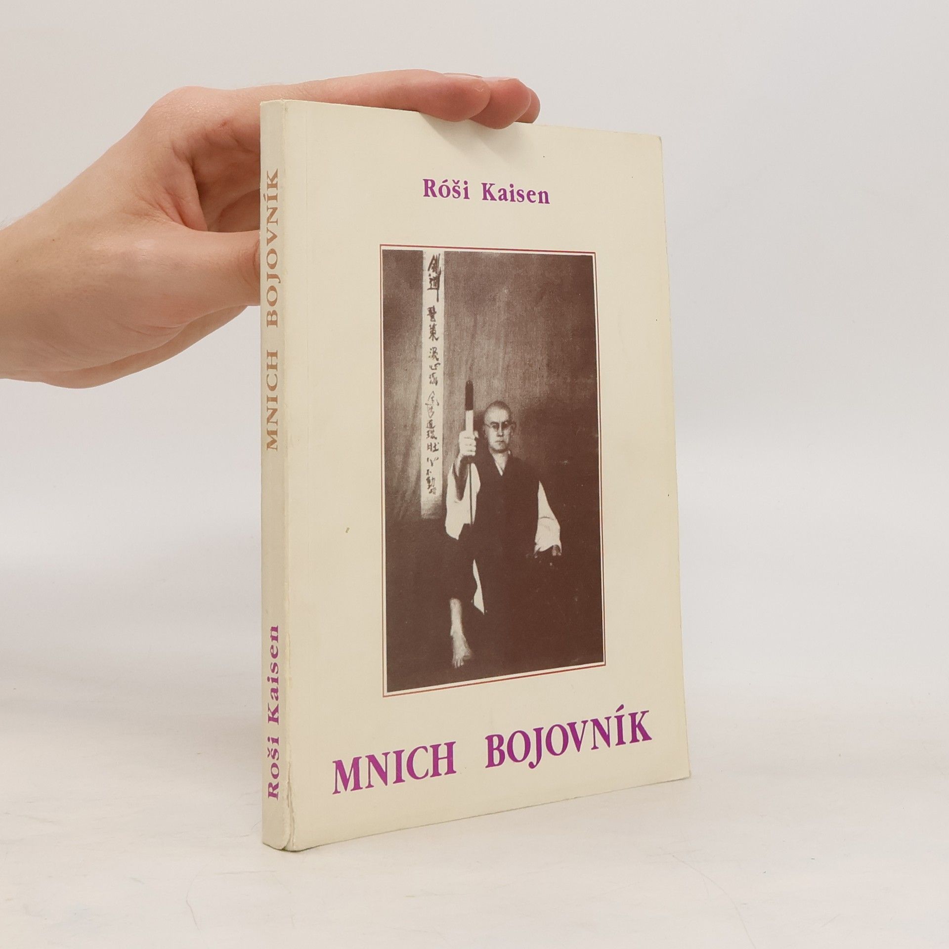 Kaisen Mnich bojovník. Autobiografie budóky