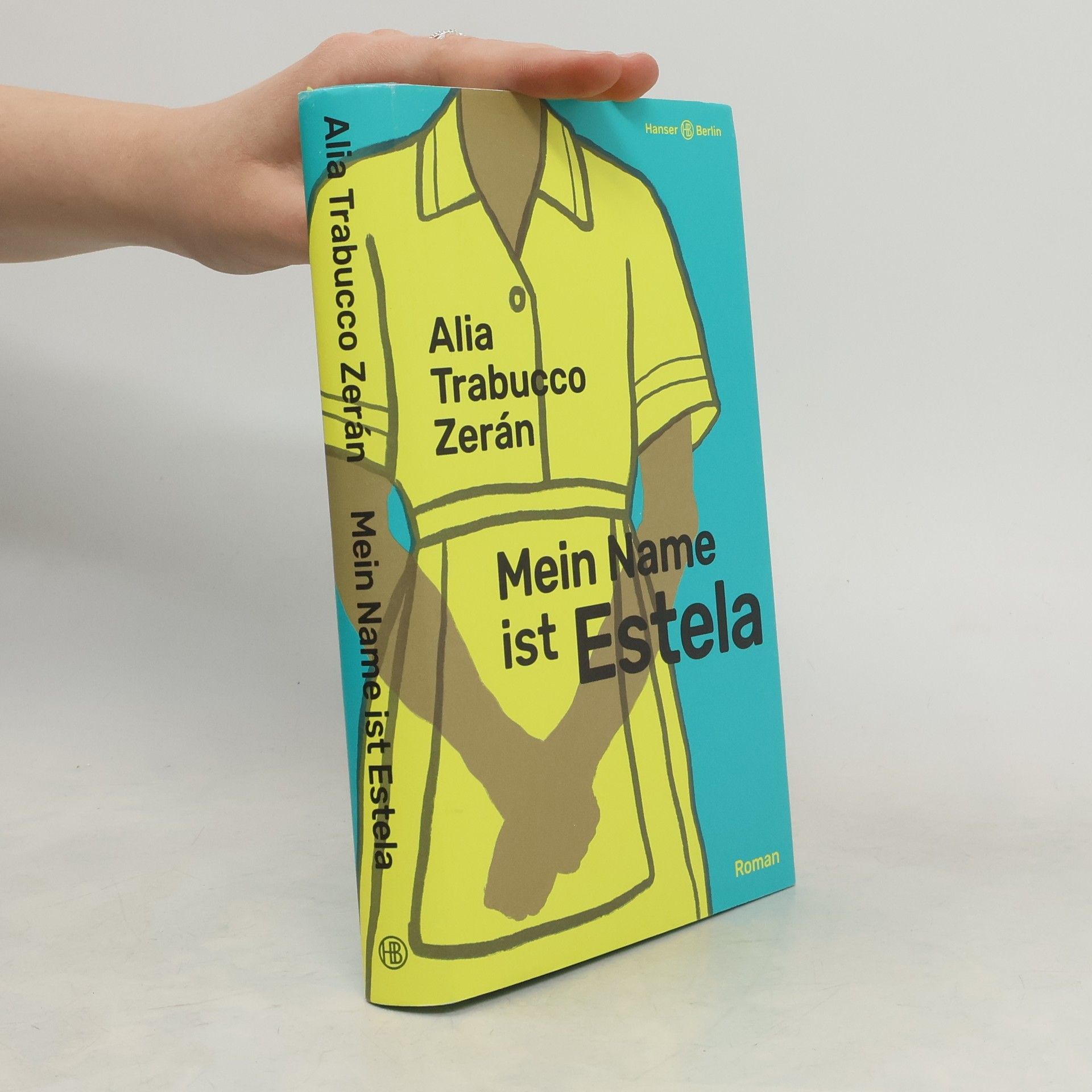Alia Trabucco Zerán Mein Name ist Estela