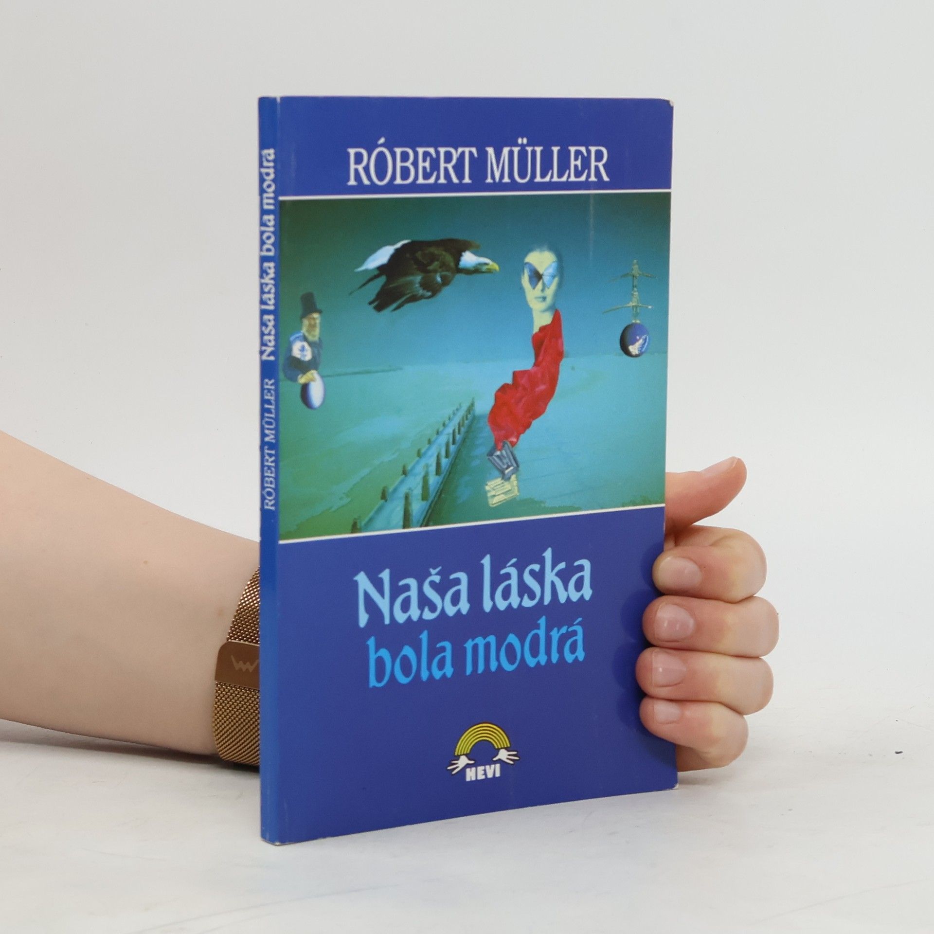 Róbert Müller Naša láska bola modrá