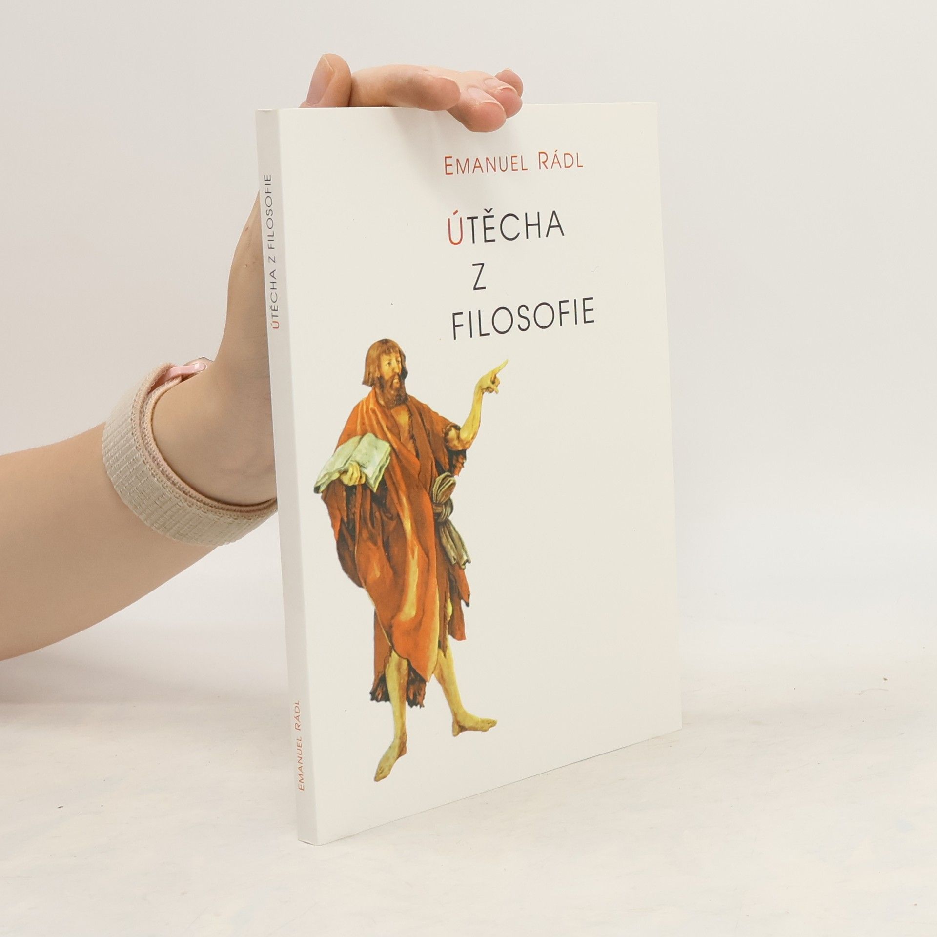 Emanuel Rádl Útěcha z filosofie