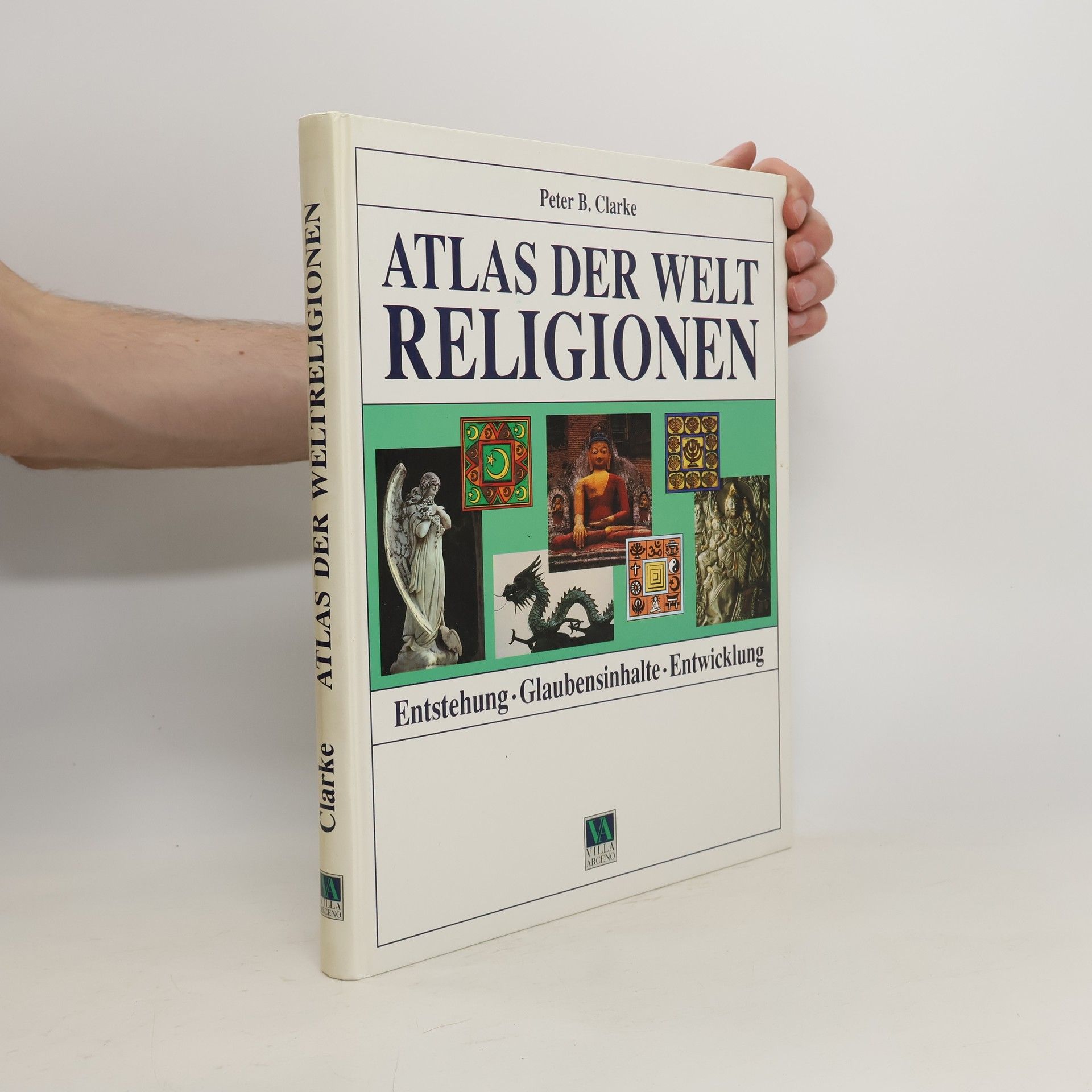Peter B Clarke Atlas der Weltreligionen